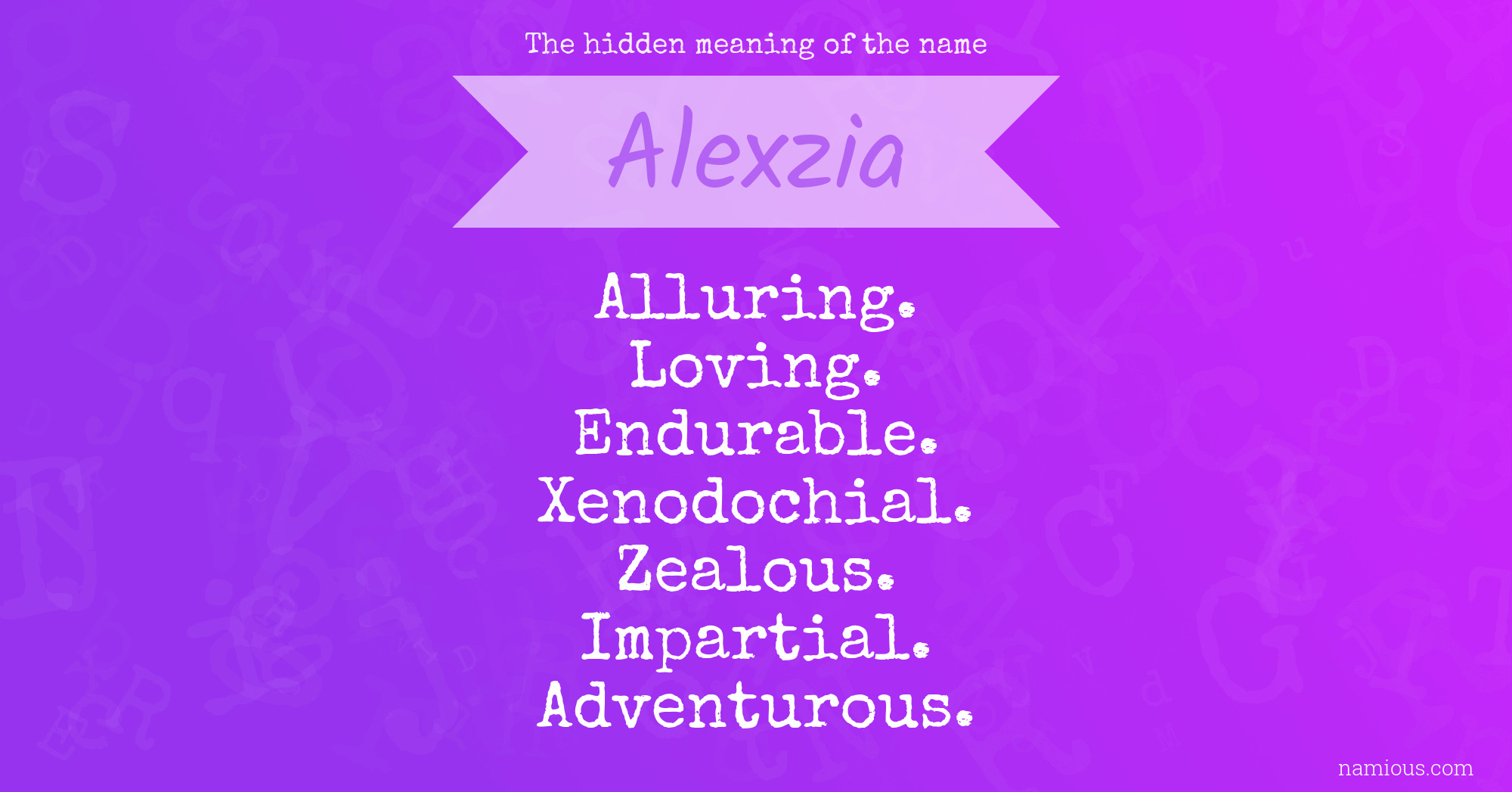 The hidden meaning of the name Alexzia