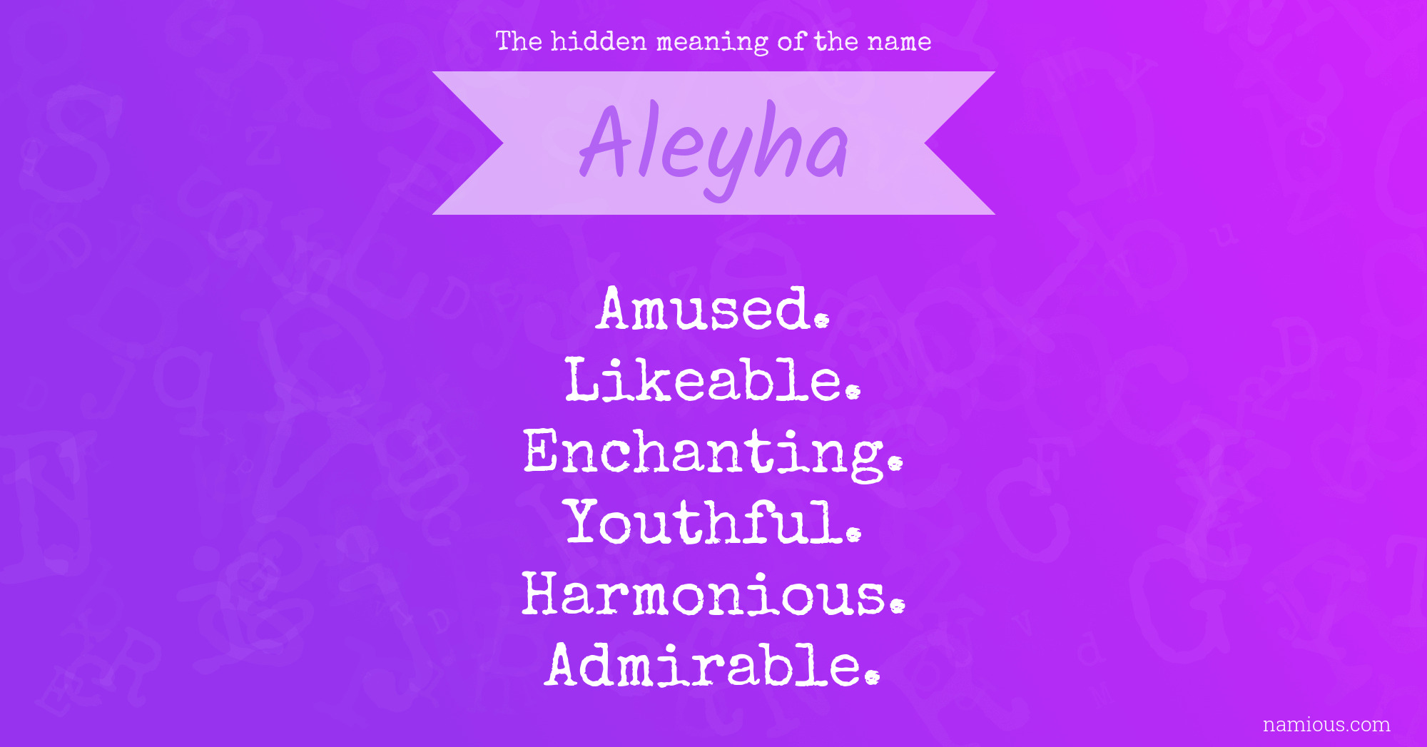 The hidden meaning of the name Aleyha