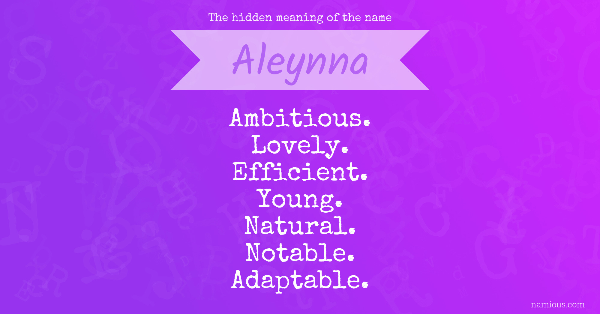 The hidden meaning of the name Aleynna