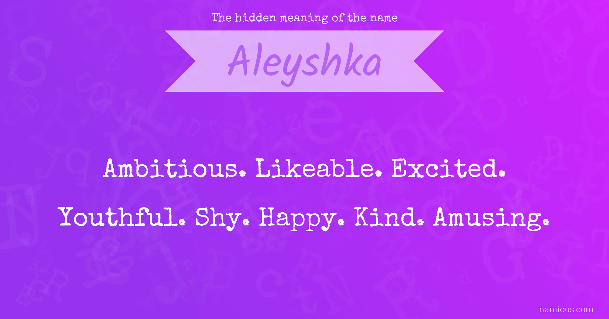 The hidden meaning of the name Aleyshka