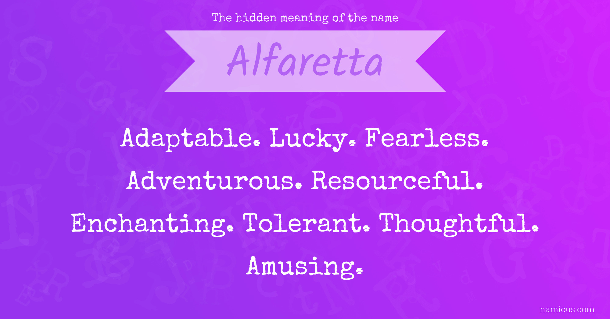 The hidden meaning of the name Alfaretta