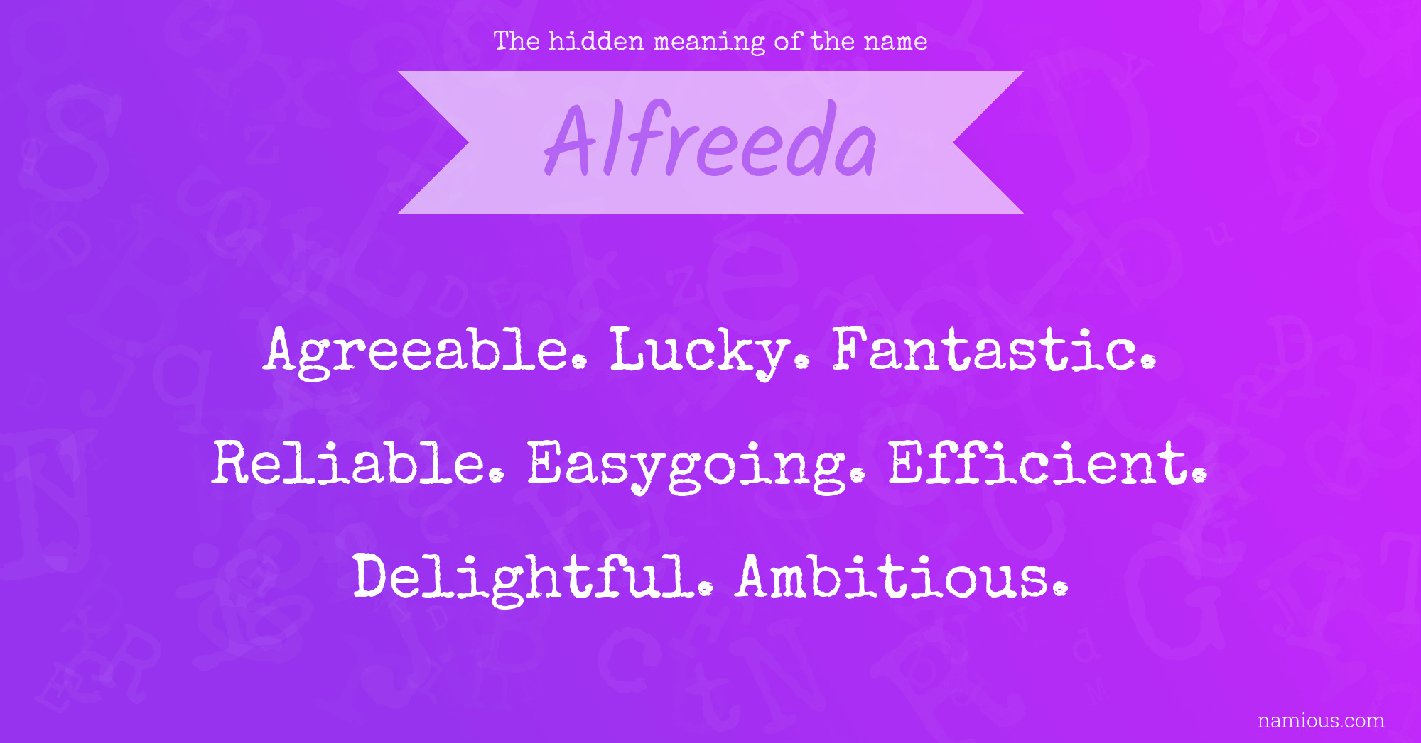 The hidden meaning of the name Alfreeda