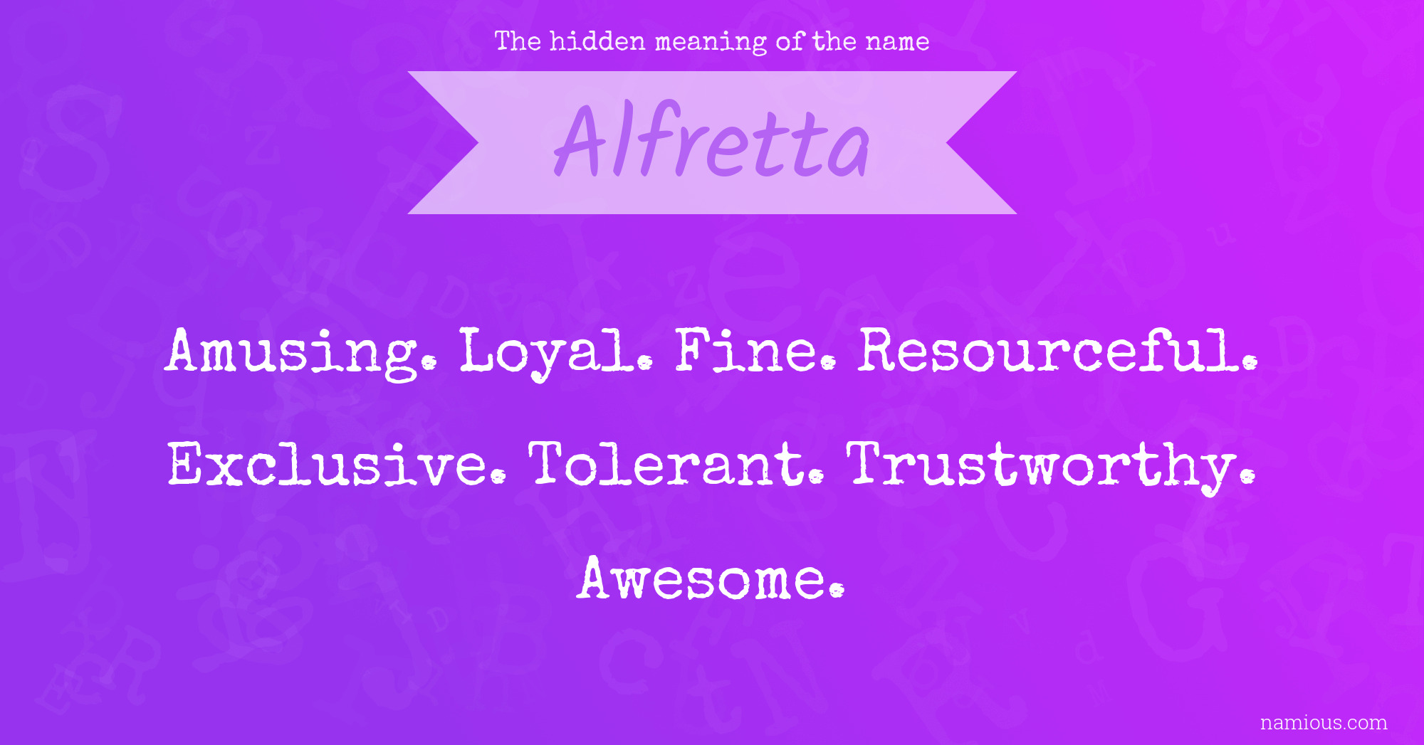 The hidden meaning of the name Alfretta