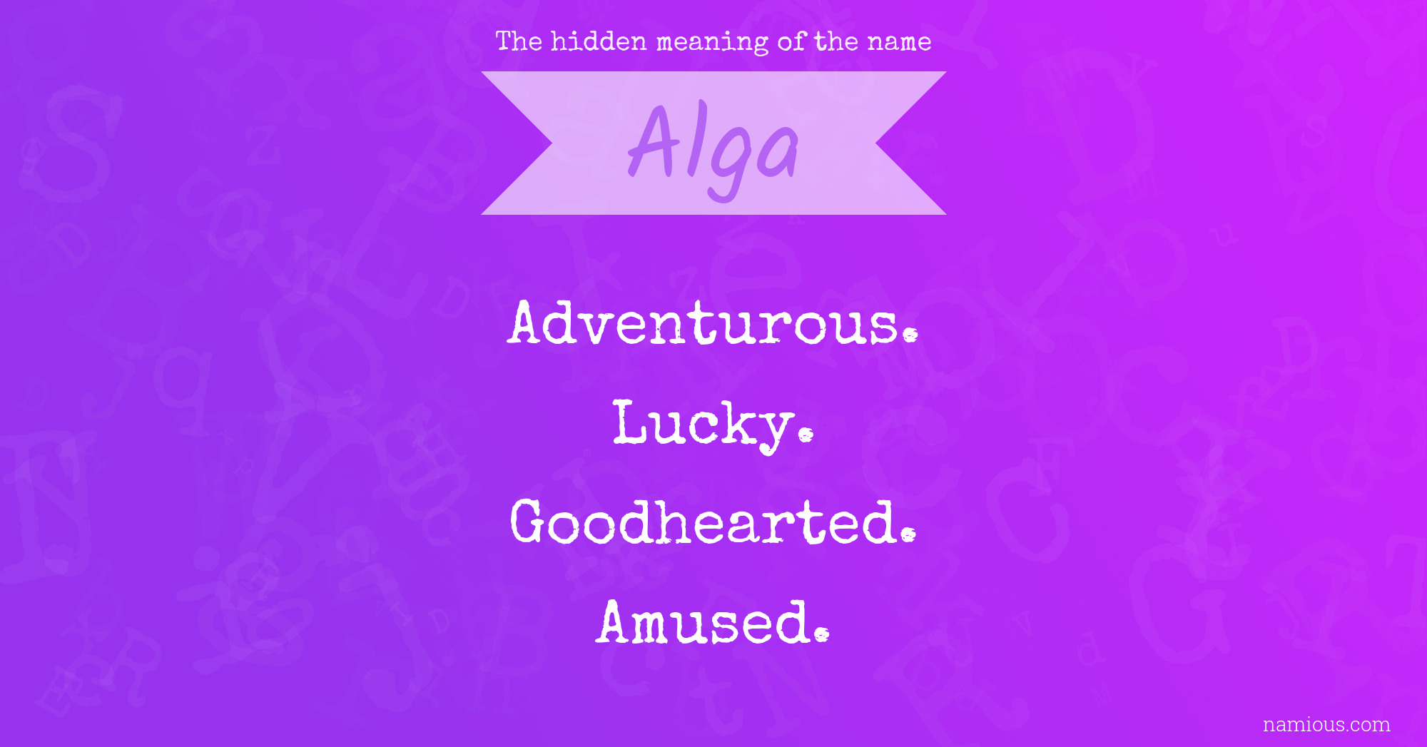 The hidden meaning of the name Alga