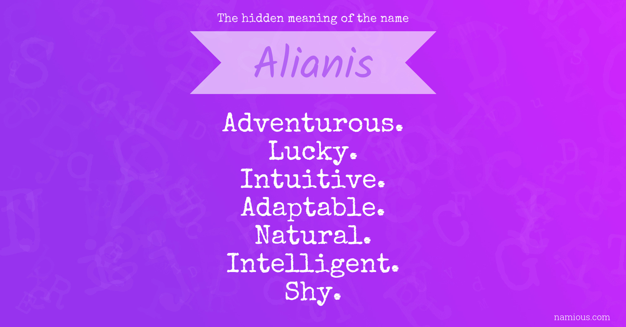 The hidden meaning of the name Alianis