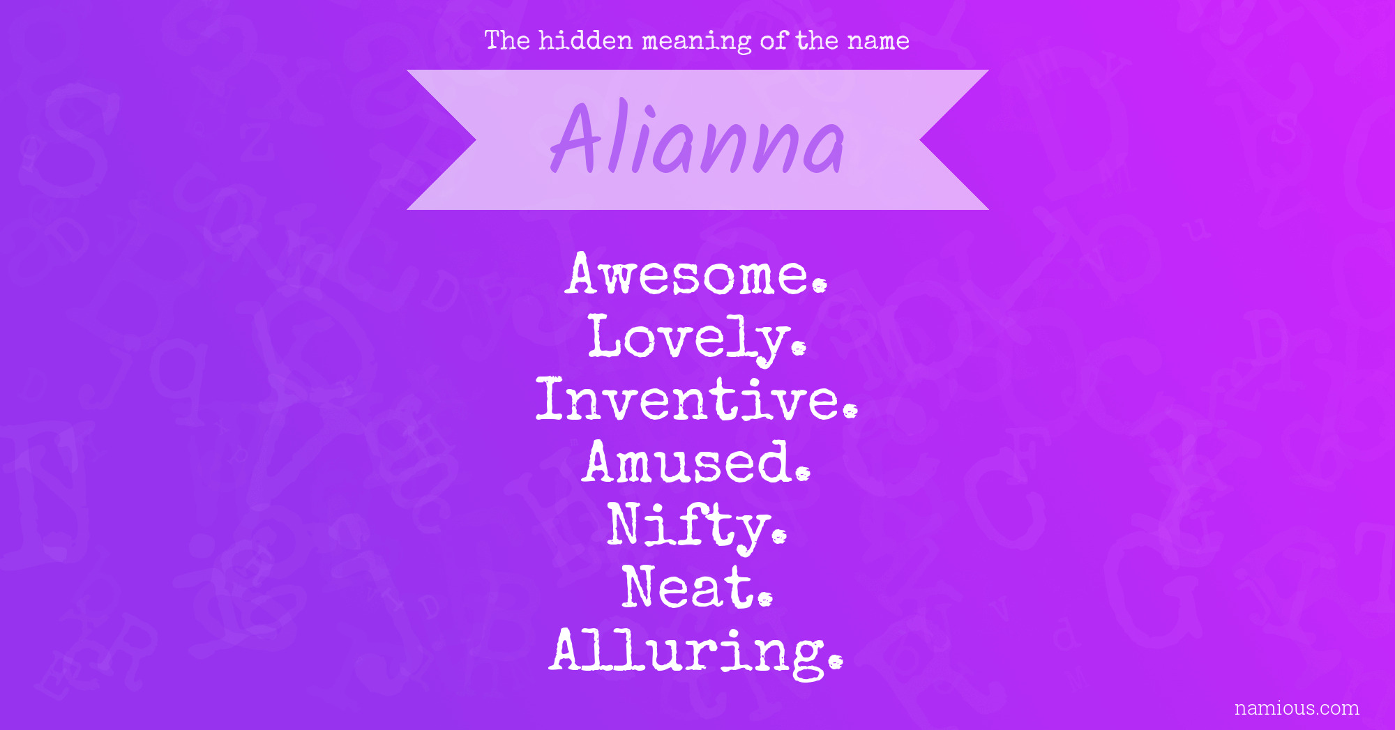 The hidden meaning of the name Alianna