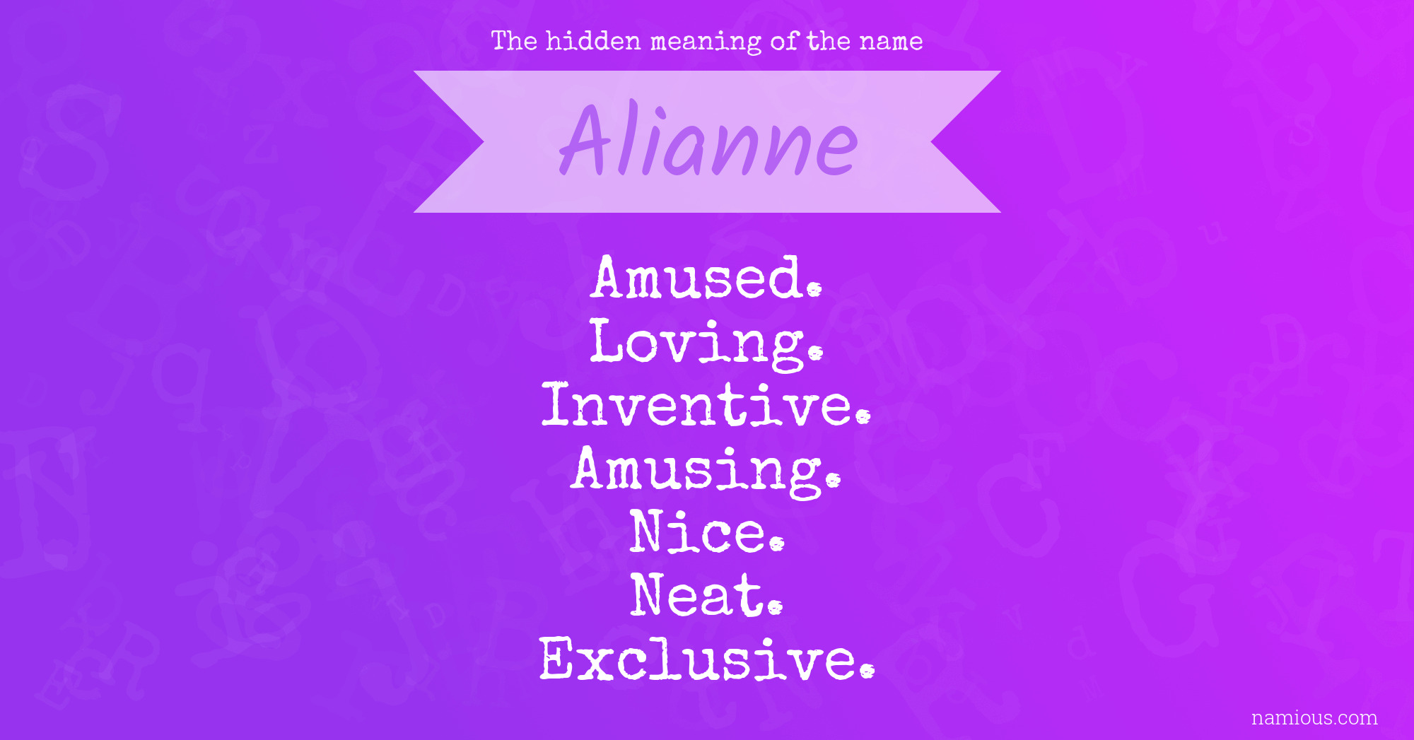 The hidden meaning of the name Alianne