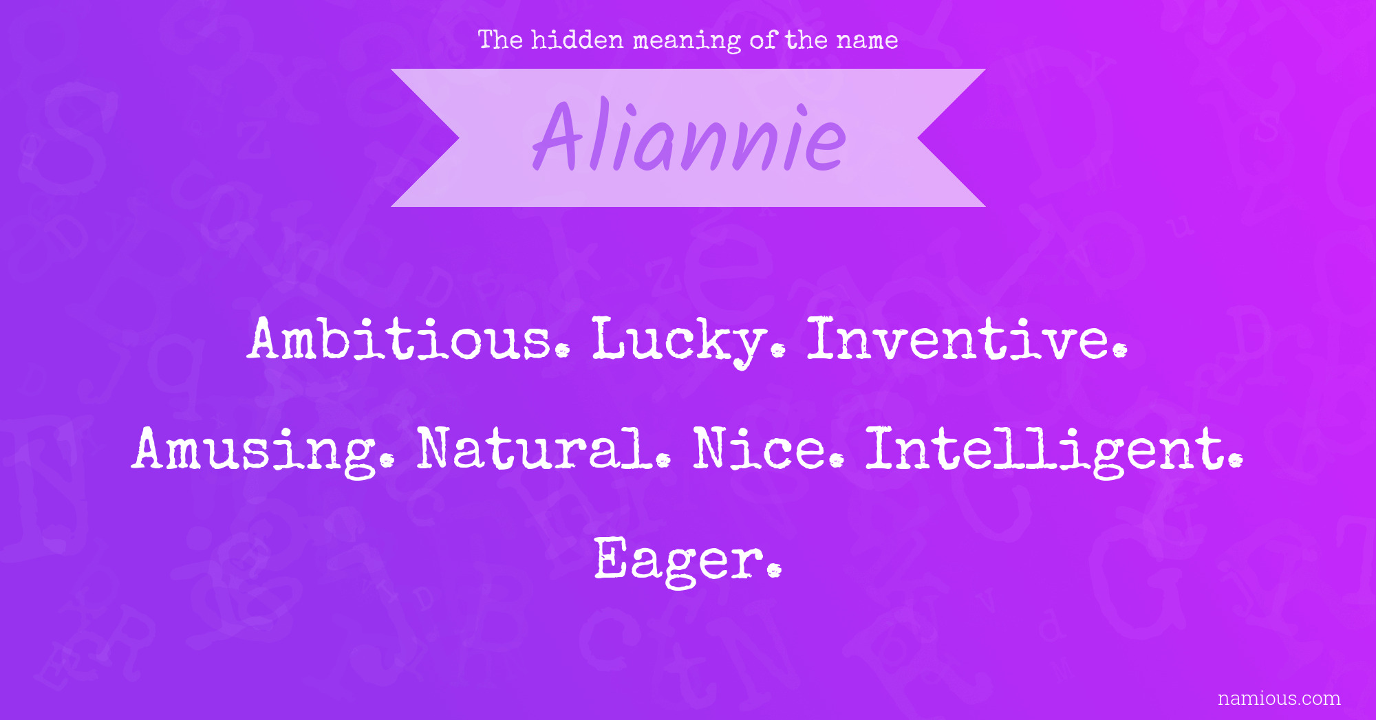 The hidden meaning of the name Aliannie