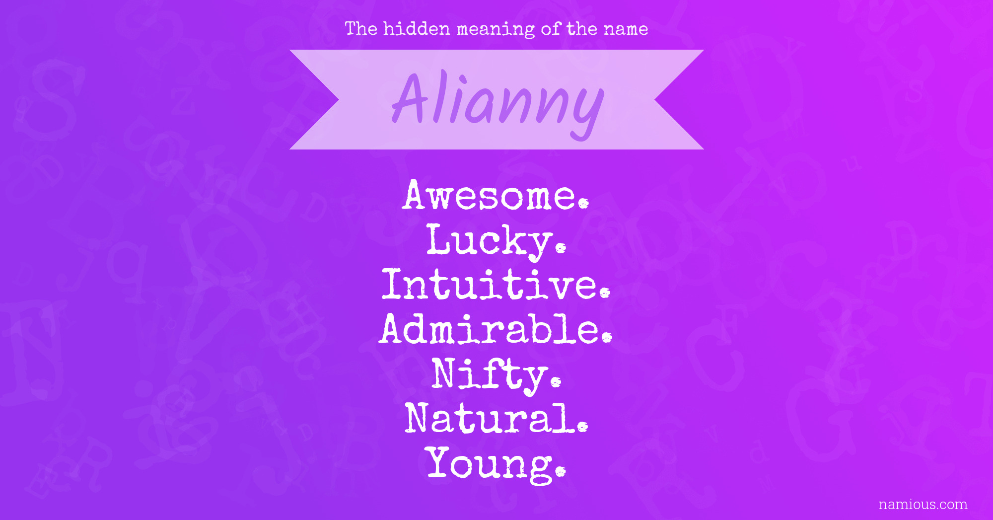 The hidden meaning of the name Alianny