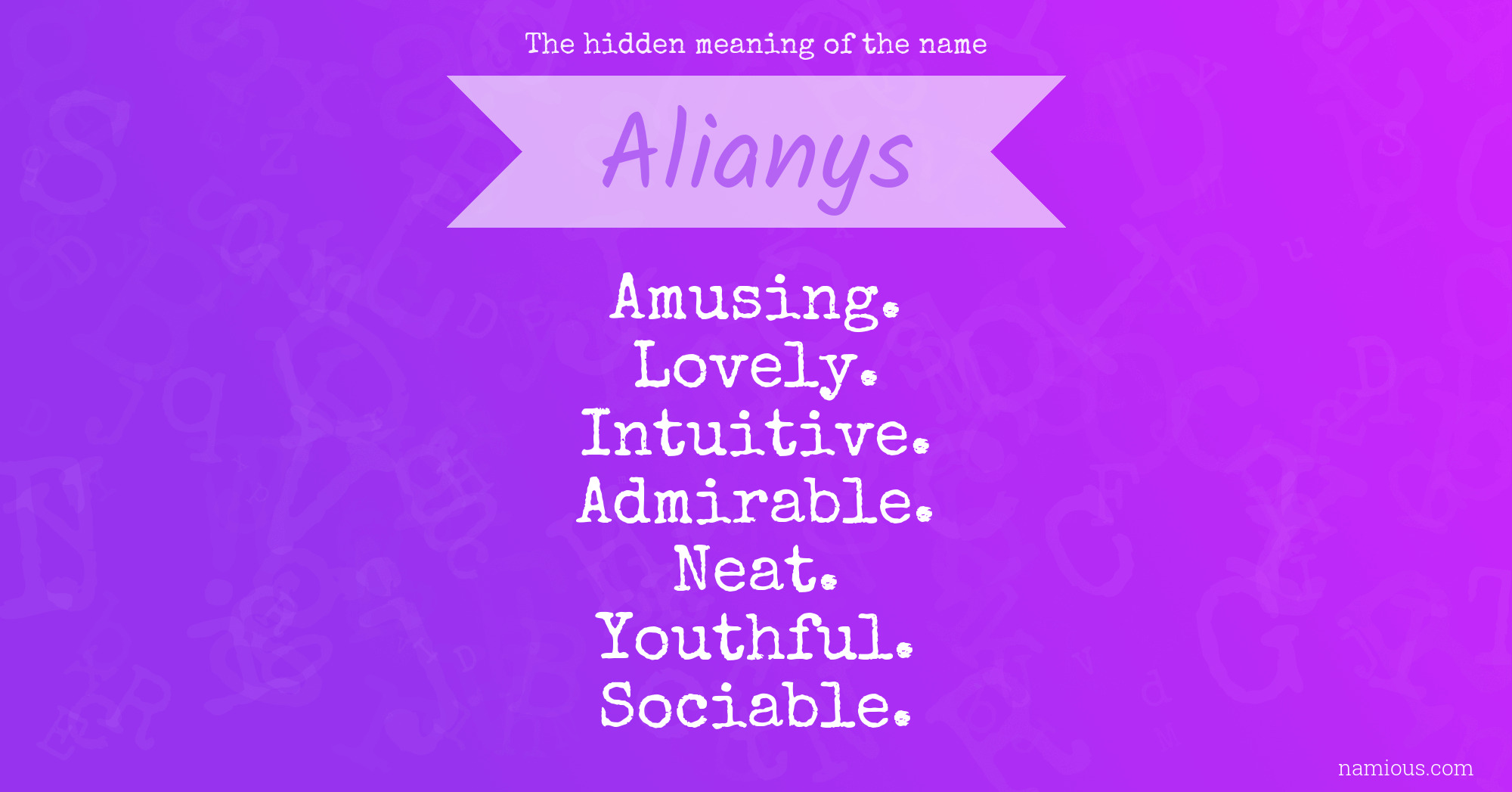 The hidden meaning of the name Alianys