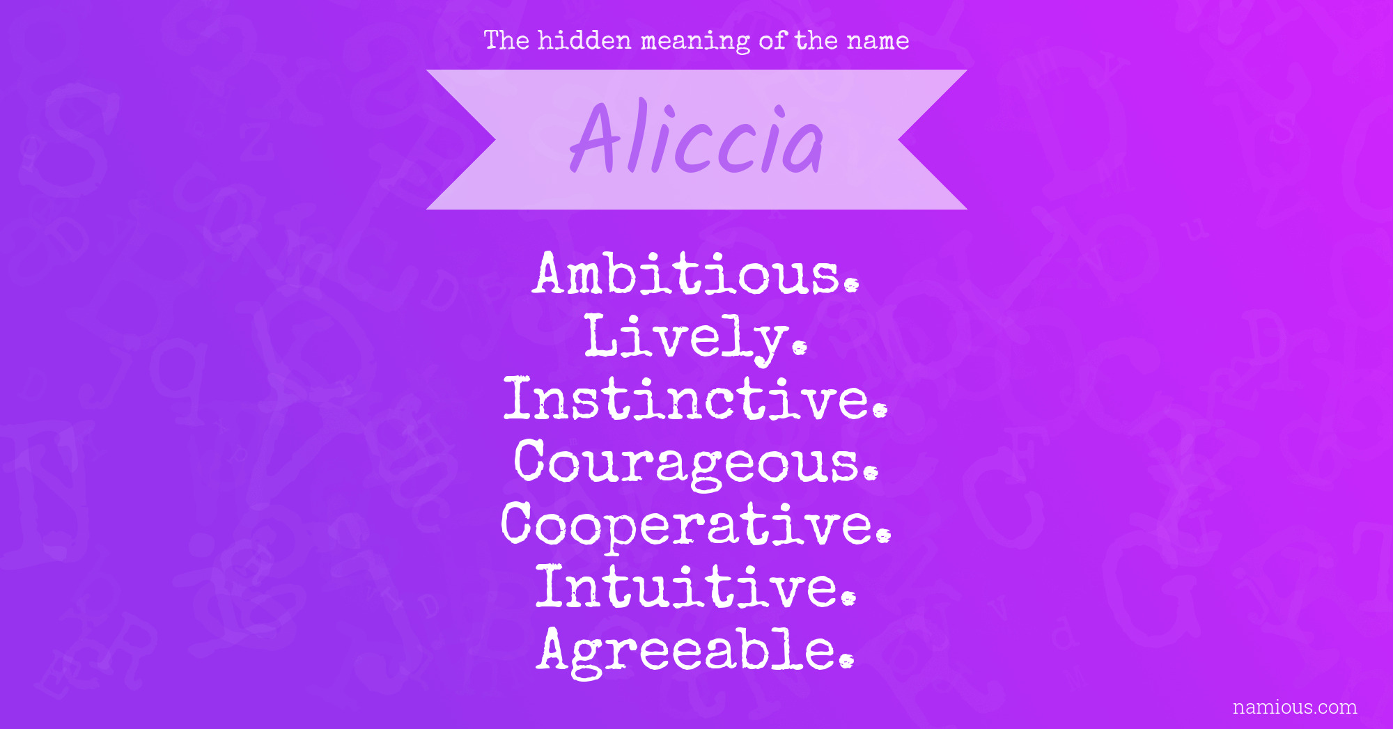 The hidden meaning of the name Aliccia