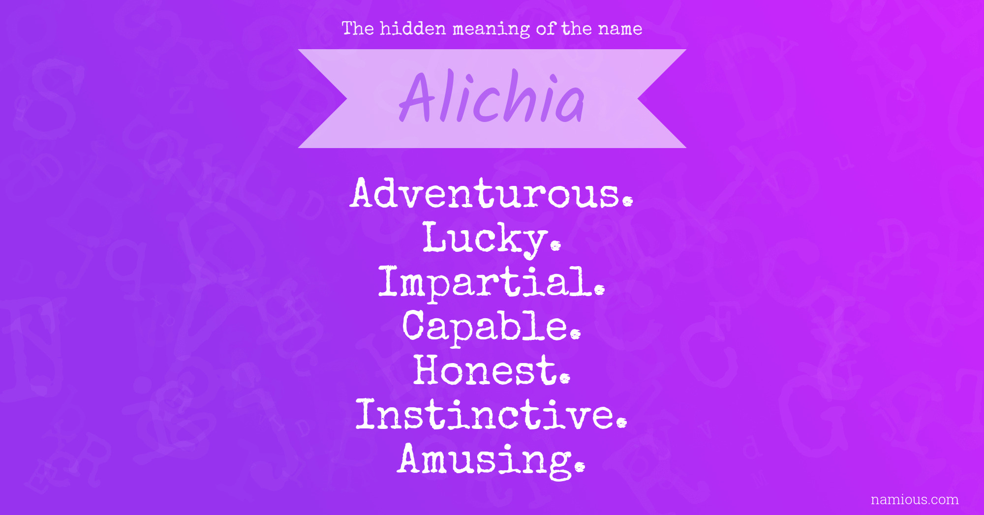 The hidden meaning of the name Alichia