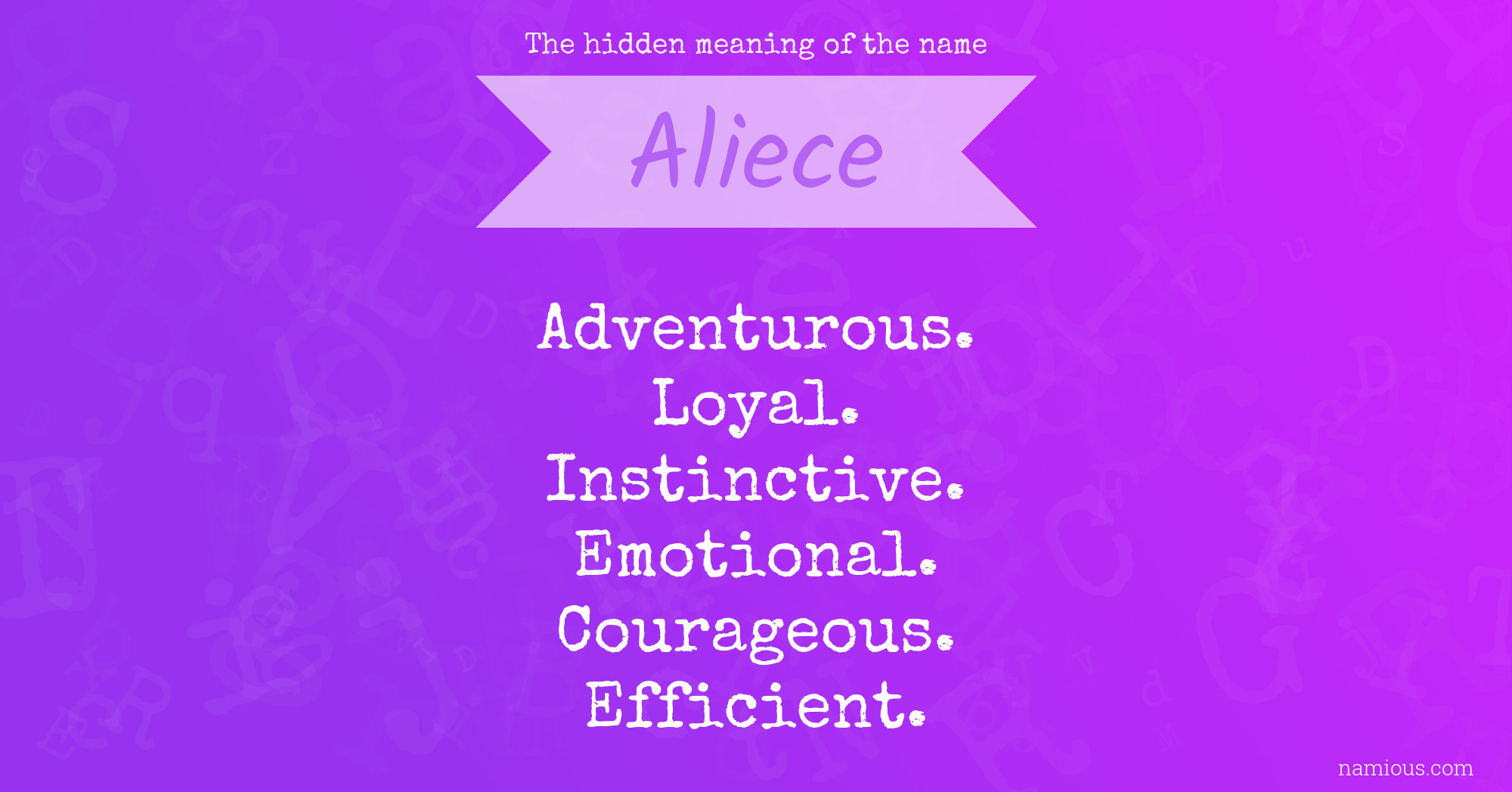 The hidden meaning of the name Aliece