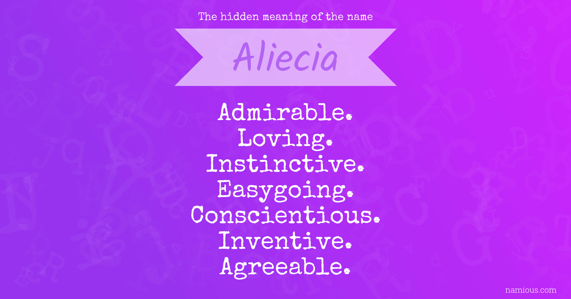 The hidden meaning of the name Aliecia