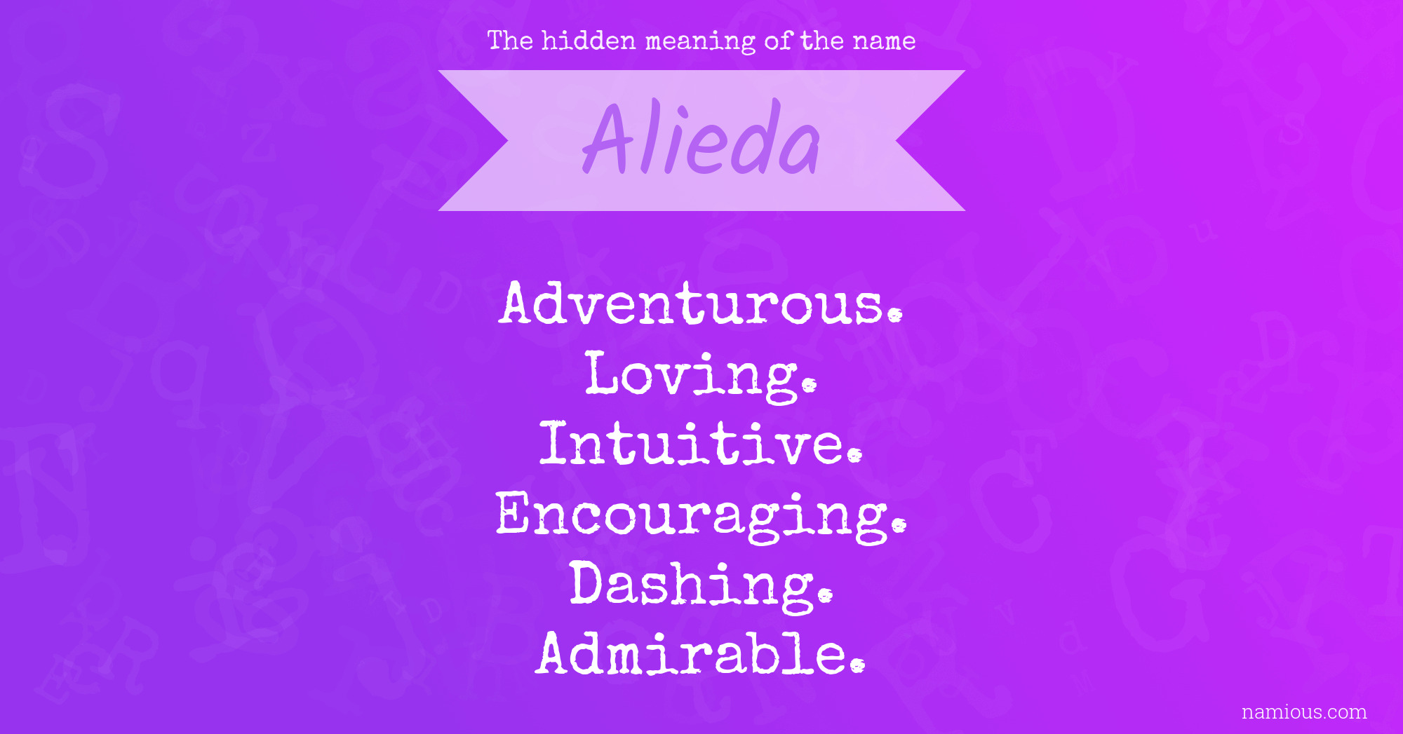 The hidden meaning of the name Alieda