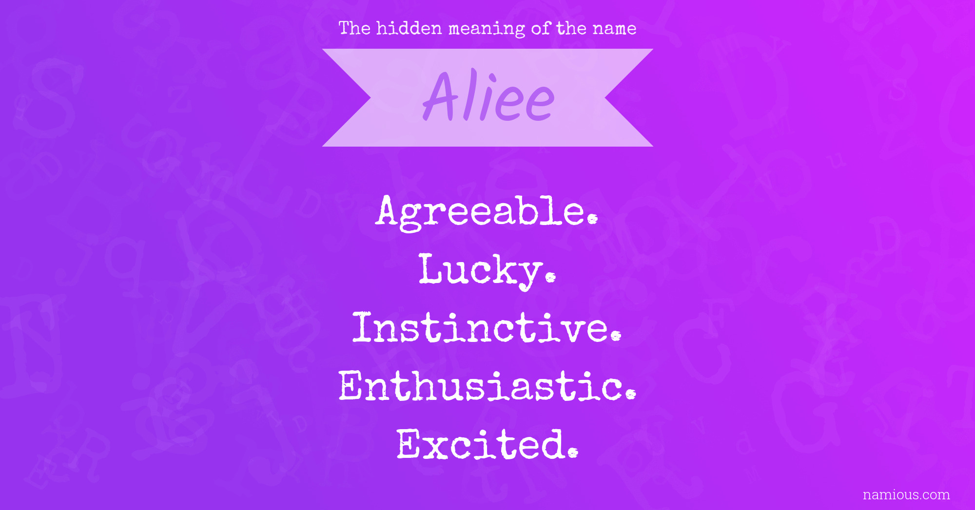 The hidden meaning of the name Aliee