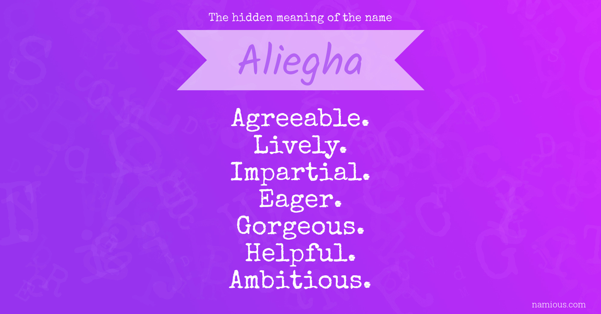 The hidden meaning of the name Aliegha