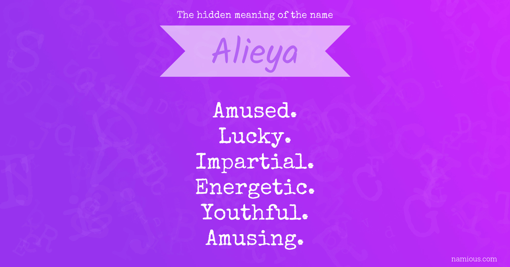 The hidden meaning of the name Alieya