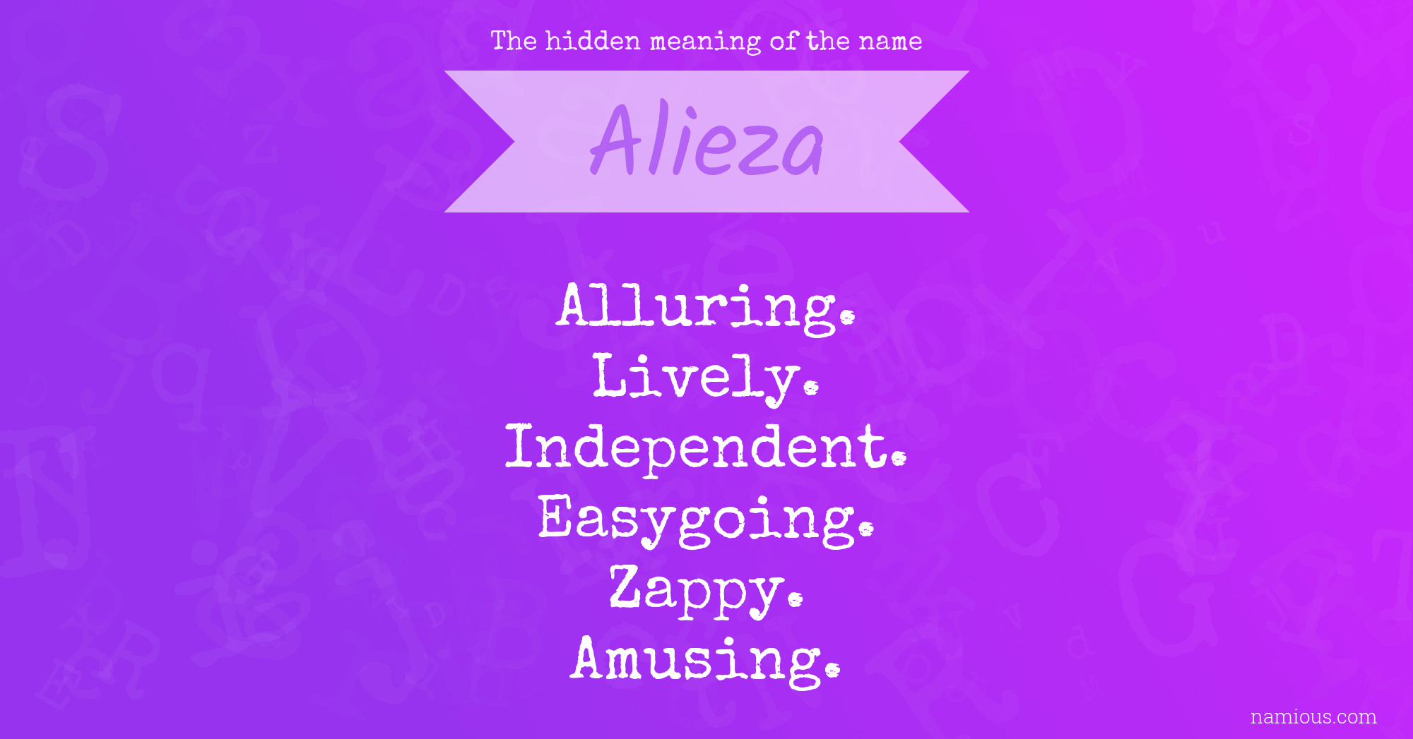 The hidden meaning of the name Alieza