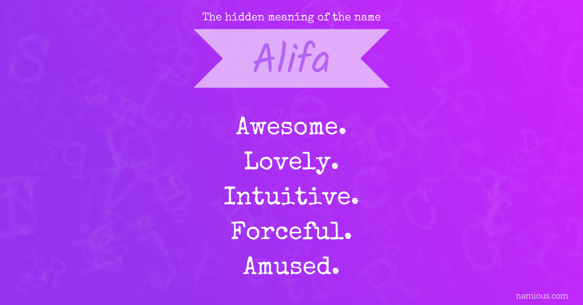 The hidden meaning of the name Alifa