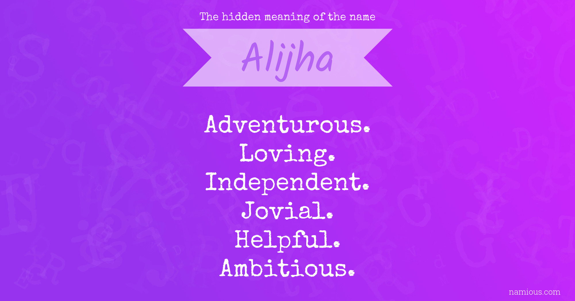 The hidden meaning of the name Alijha