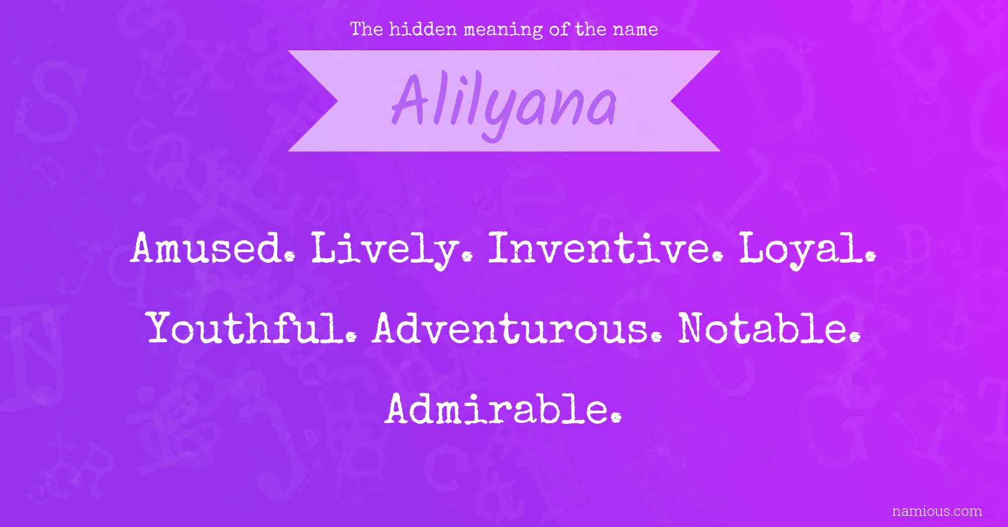 The hidden meaning of the name Alilyana