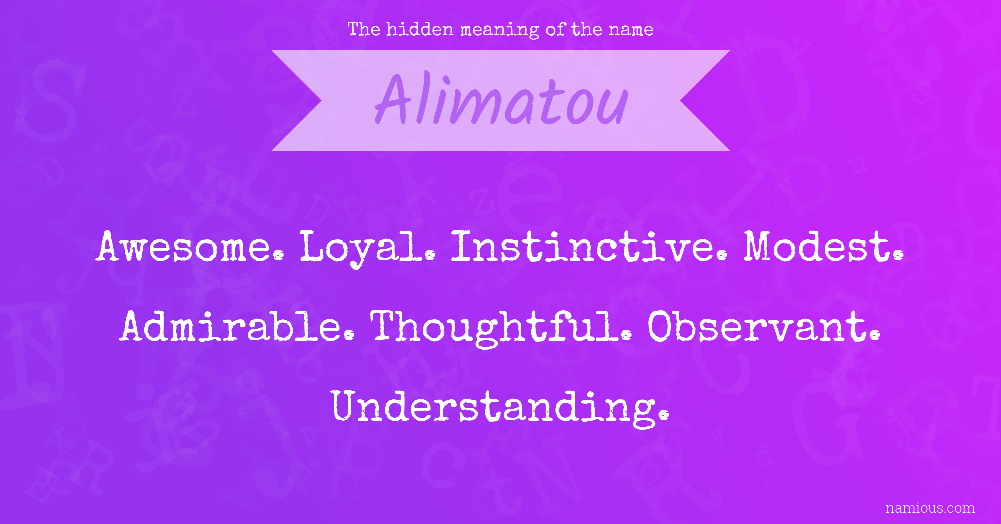 The hidden meaning of the name Alimatou