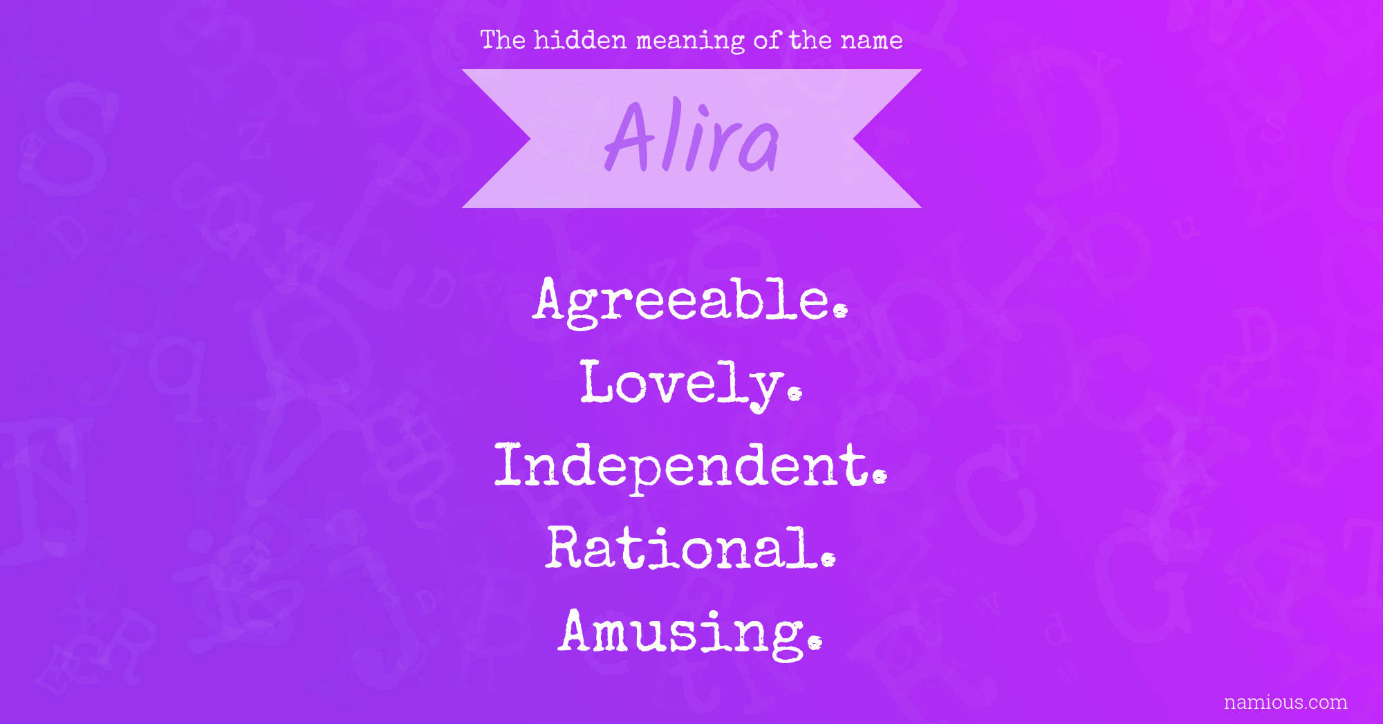 The hidden meaning of the name Alira