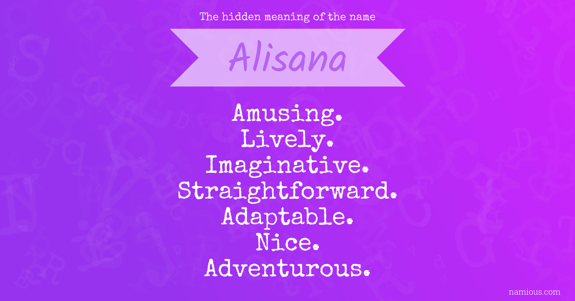 The hidden meaning of the name Alisana