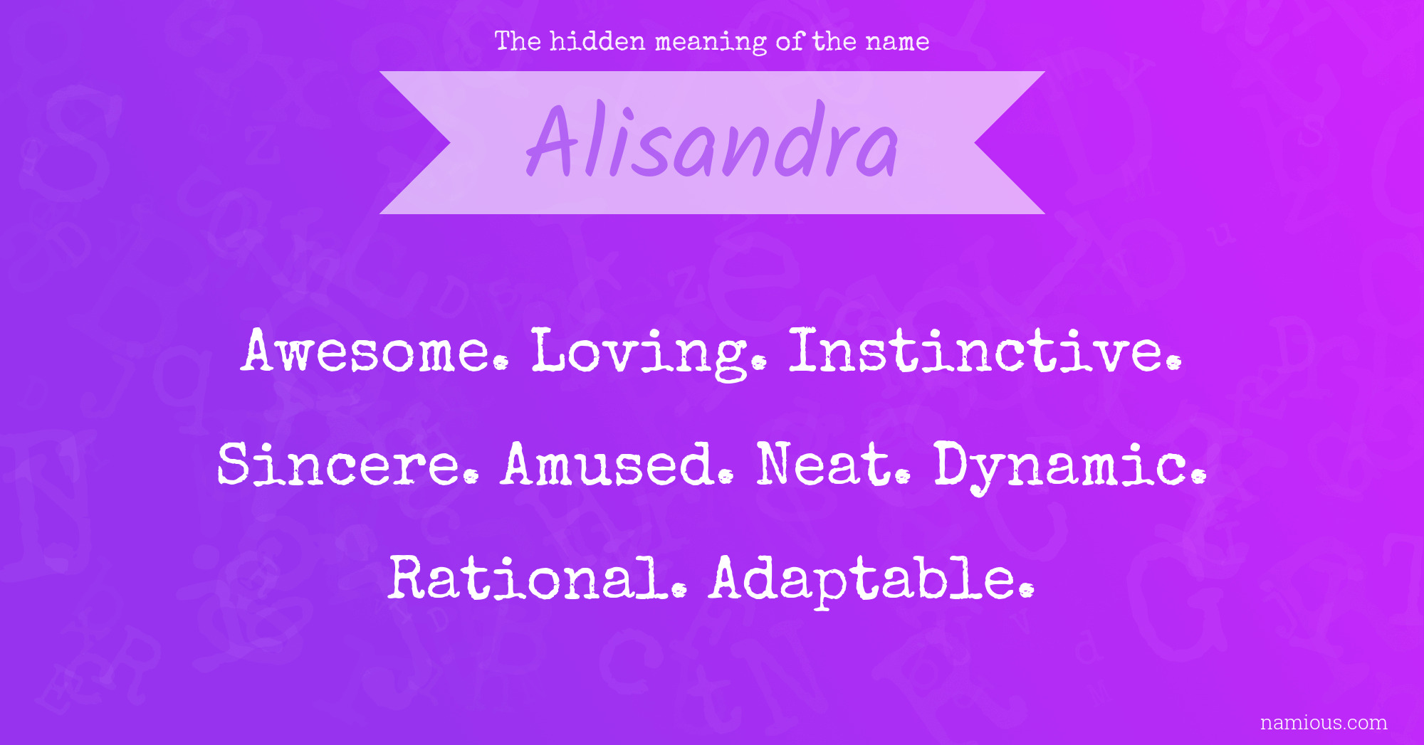 The hidden meaning of the name Alisandra