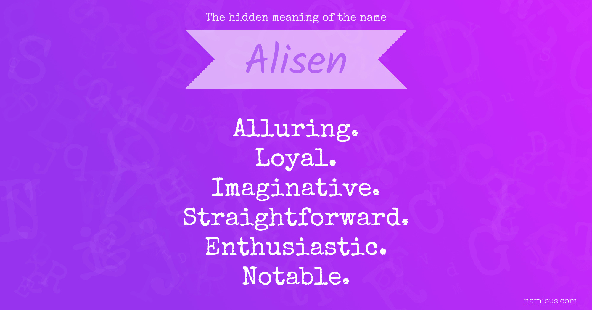 The hidden meaning of the name Alisen