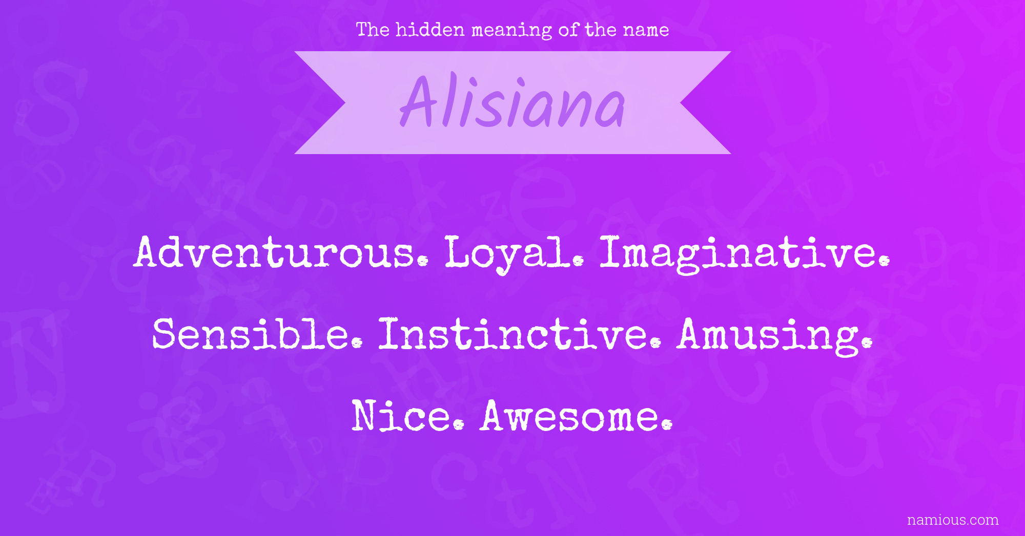 The hidden meaning of the name Alisiana