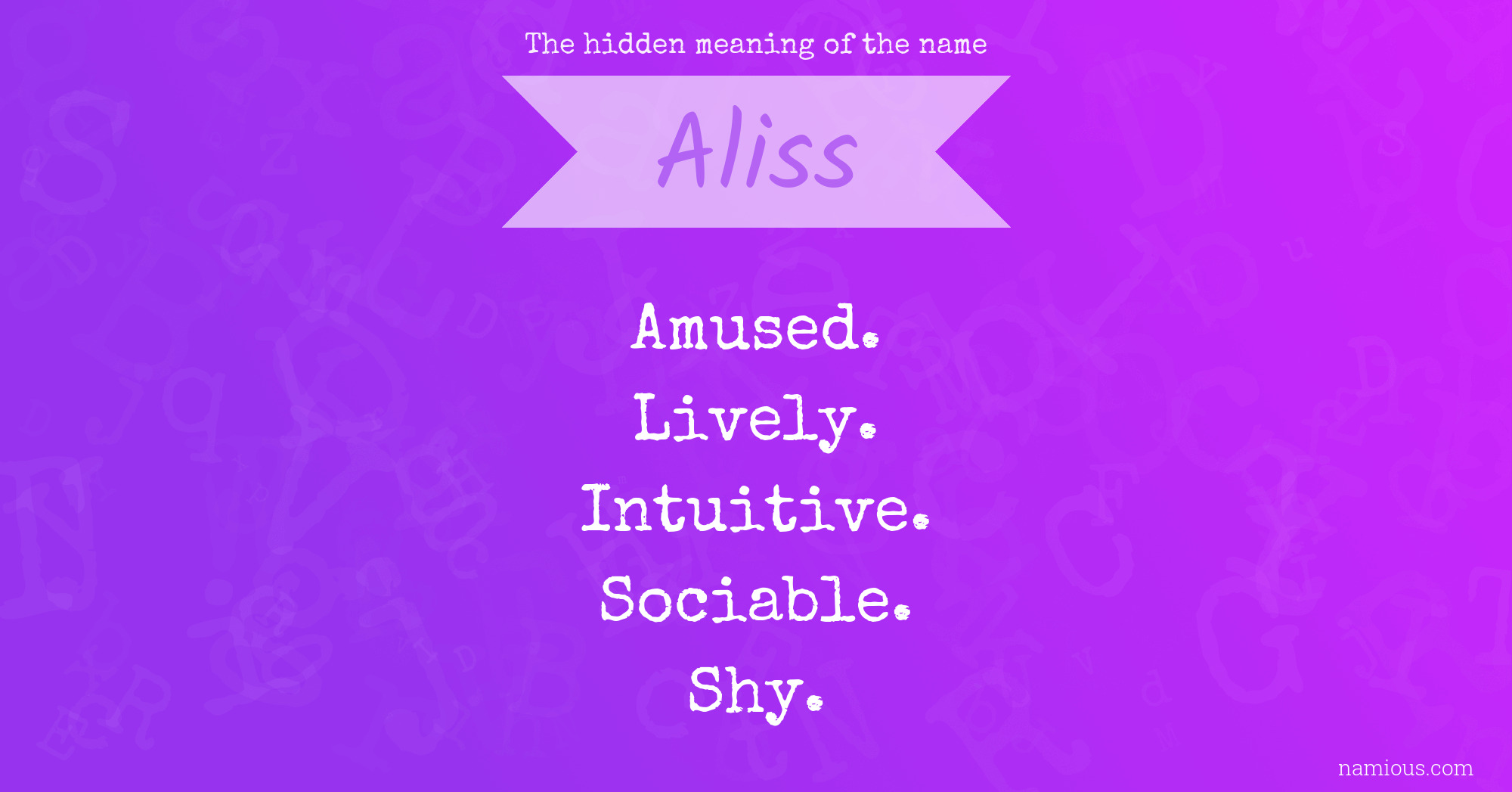 The hidden meaning of the name Aliss