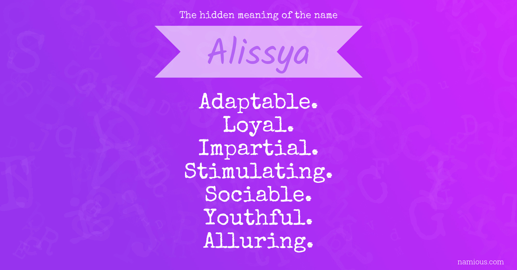 The hidden meaning of the name Alissya