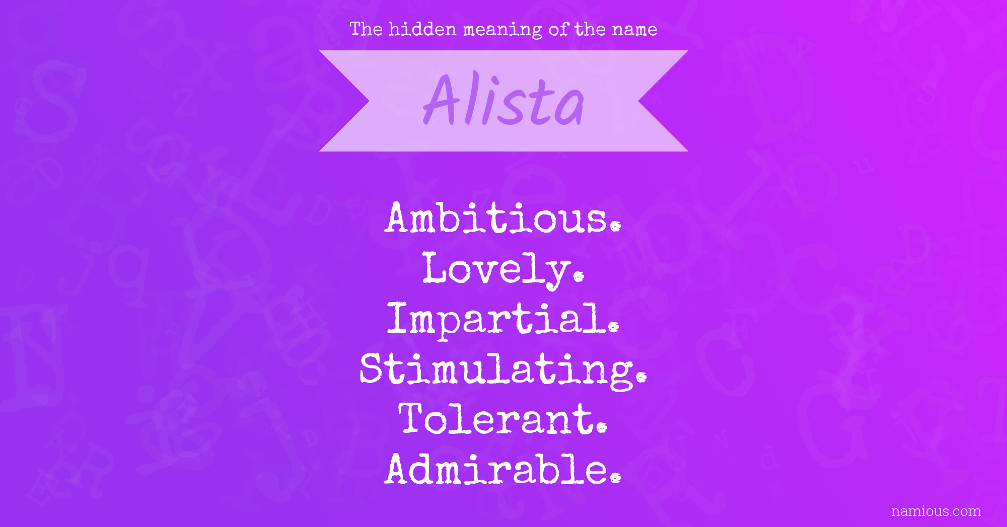 The hidden meaning of the name Alista