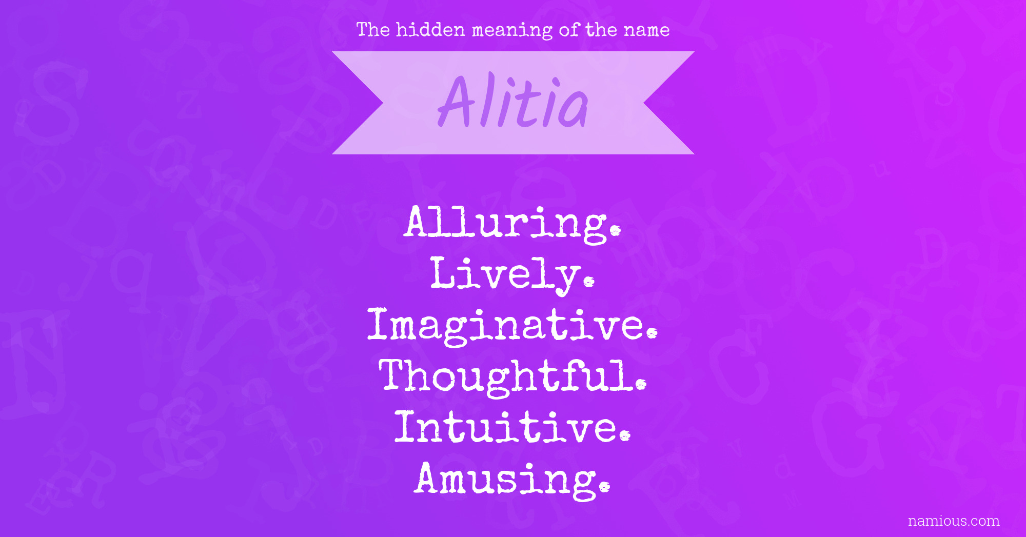 The hidden meaning of the name Alitia