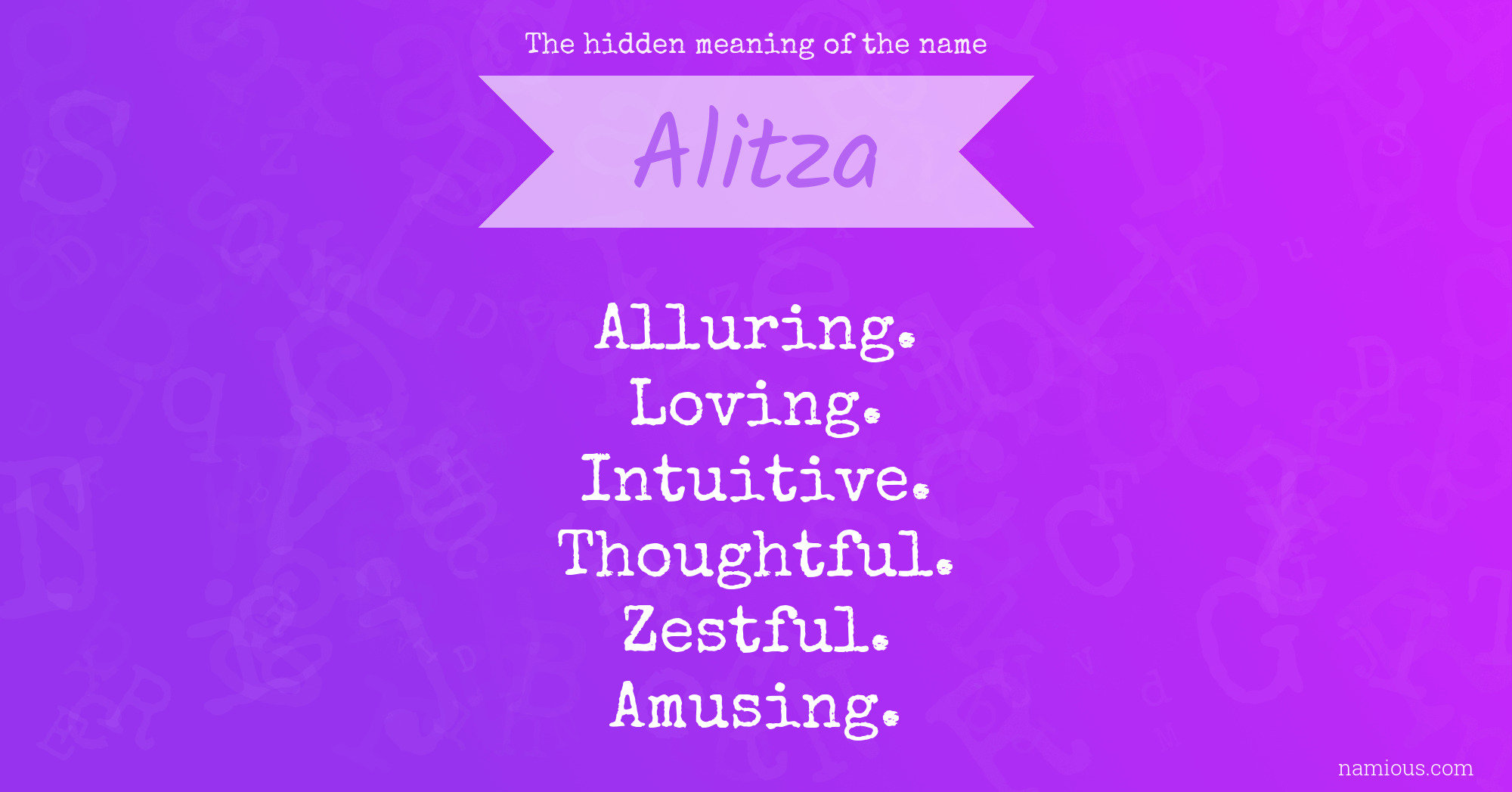 The hidden meaning of the name Alitza