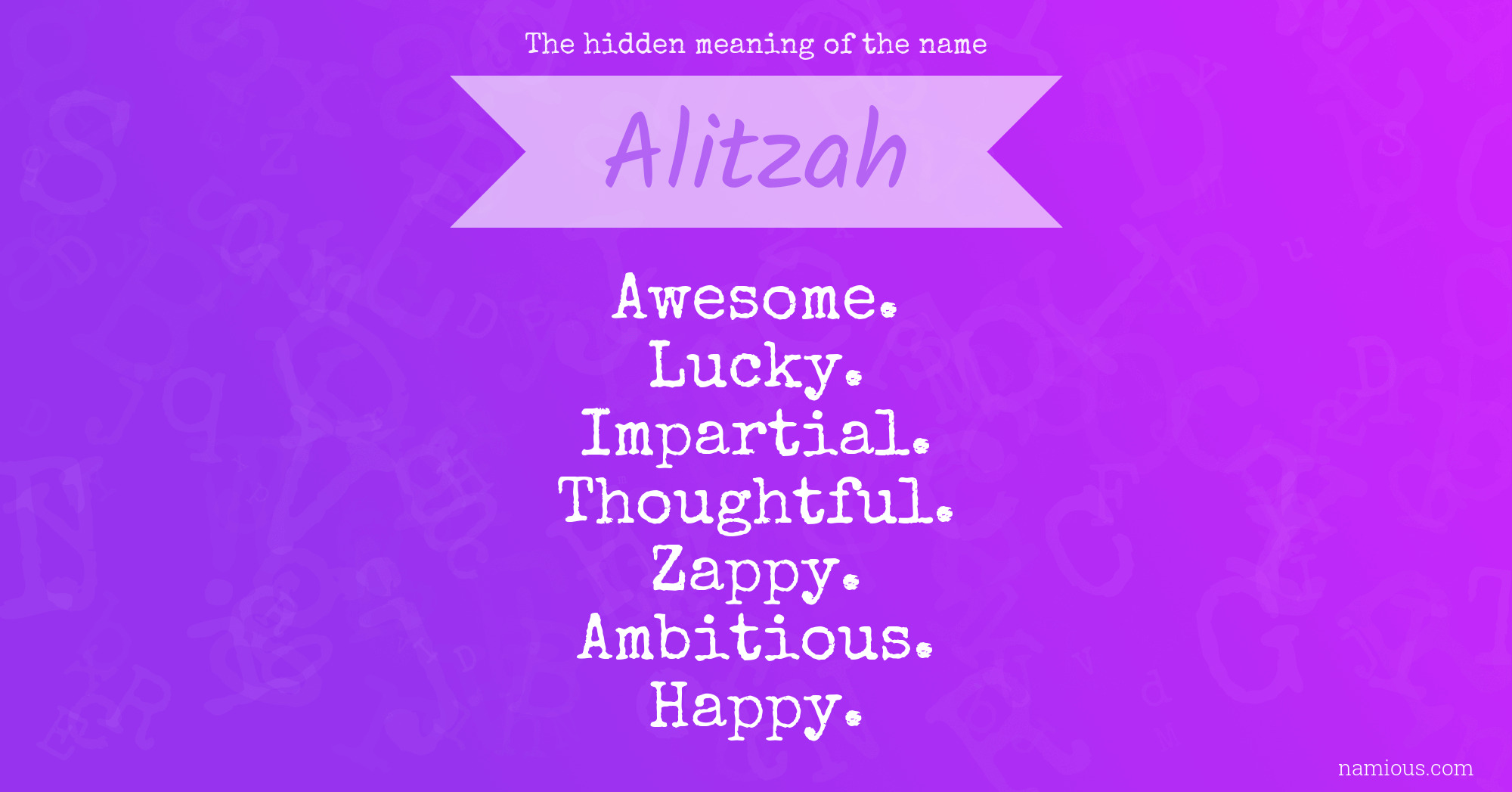 The hidden meaning of the name Alitzah