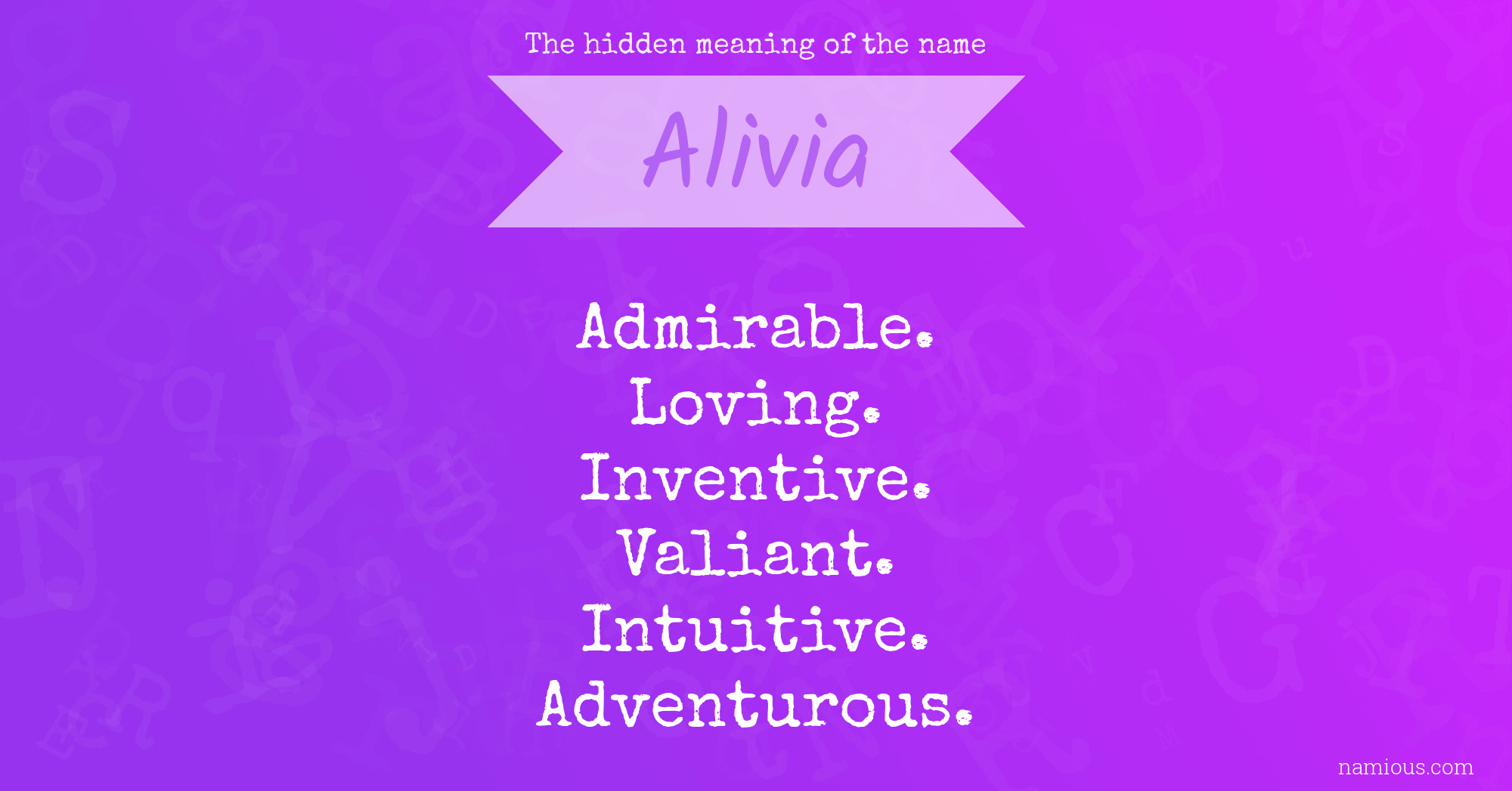 The hidden meaning of the name Alivia