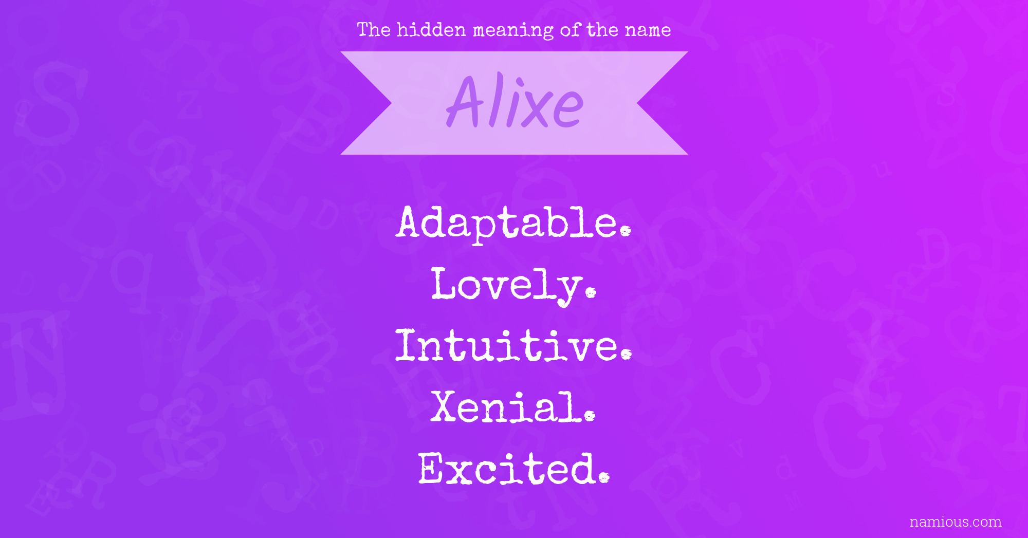 The hidden meaning of the name Alixe