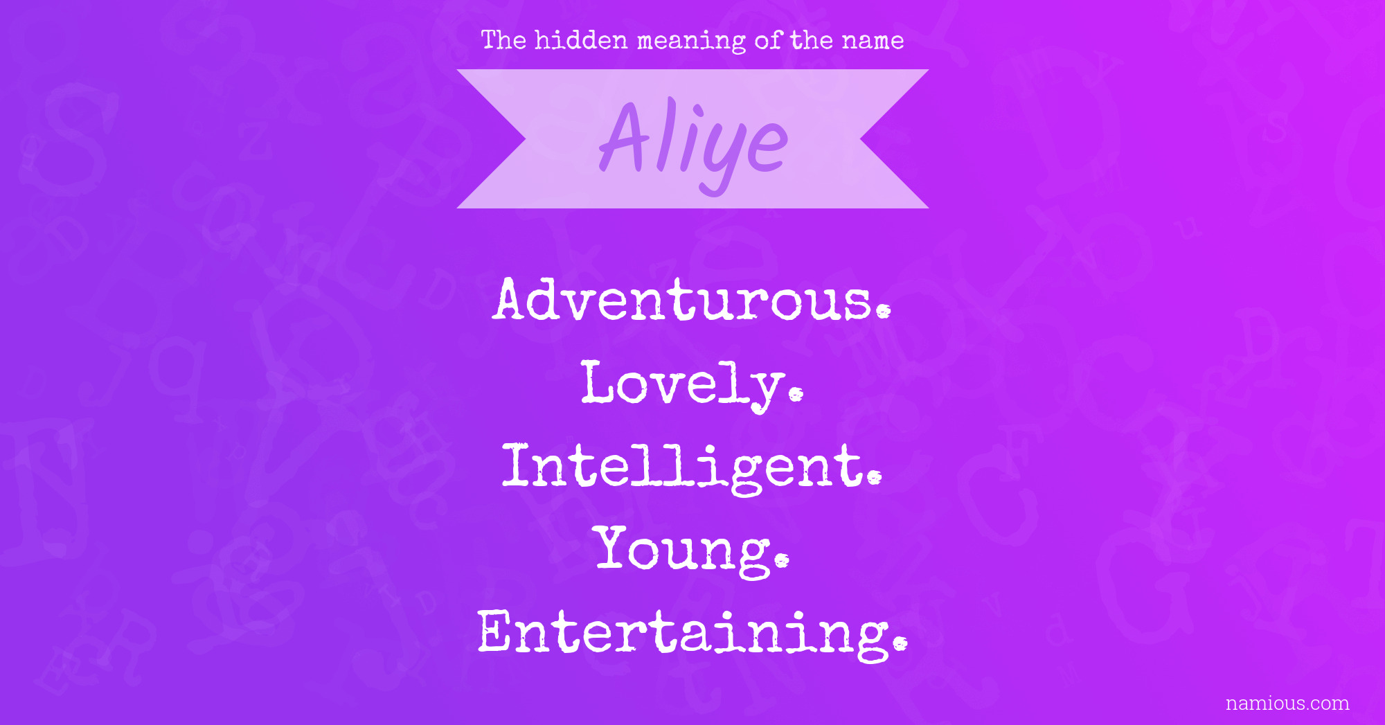 The hidden meaning of the name Aliye