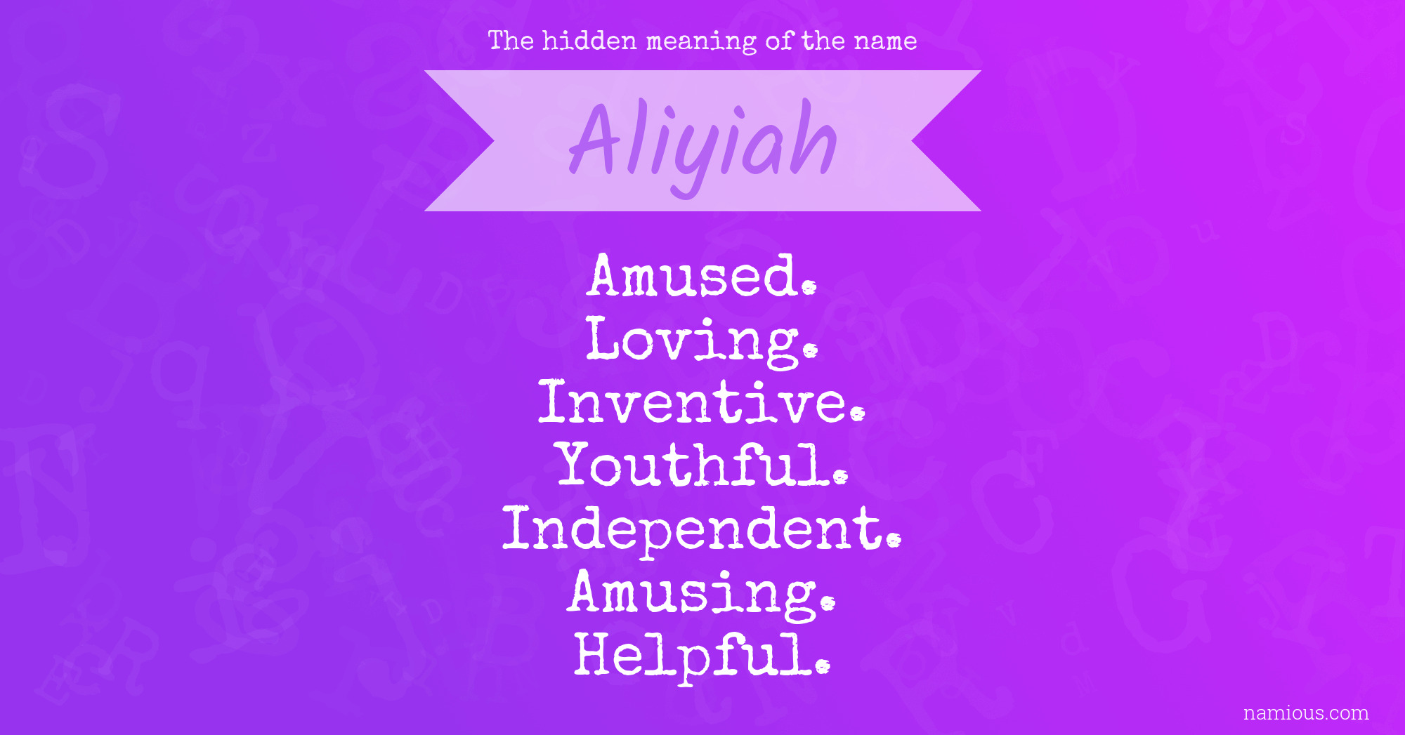 The hidden meaning of the name Aliyiah