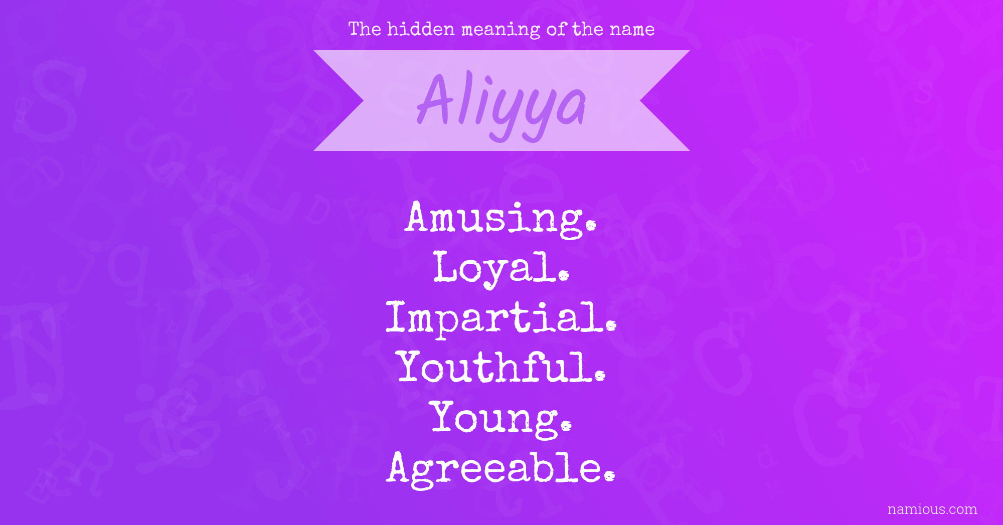 The hidden meaning of the name Aliyya