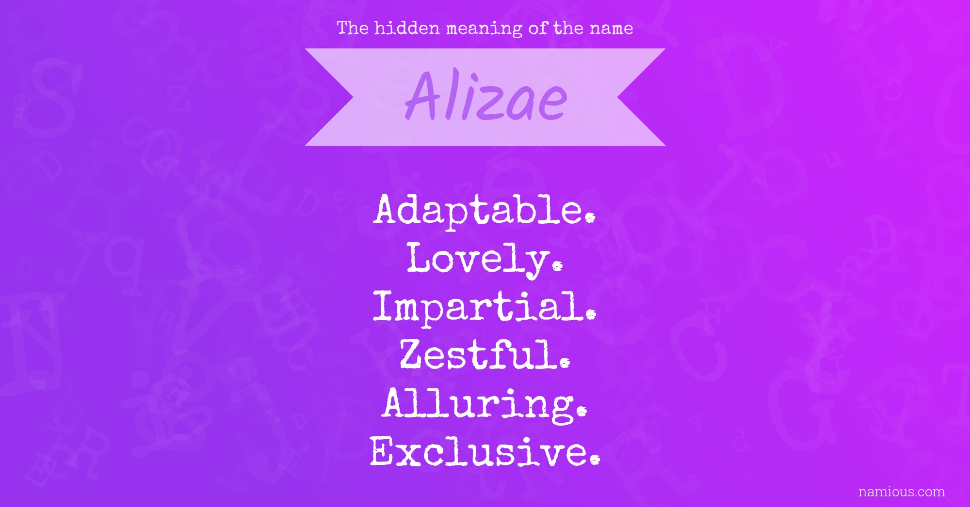 The hidden meaning of the name Alizae