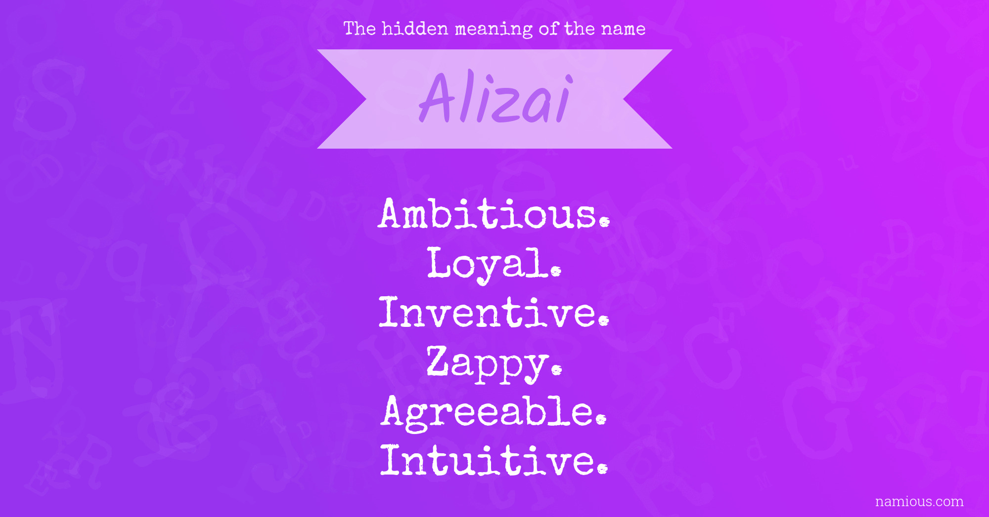 The hidden meaning of the name Alizai