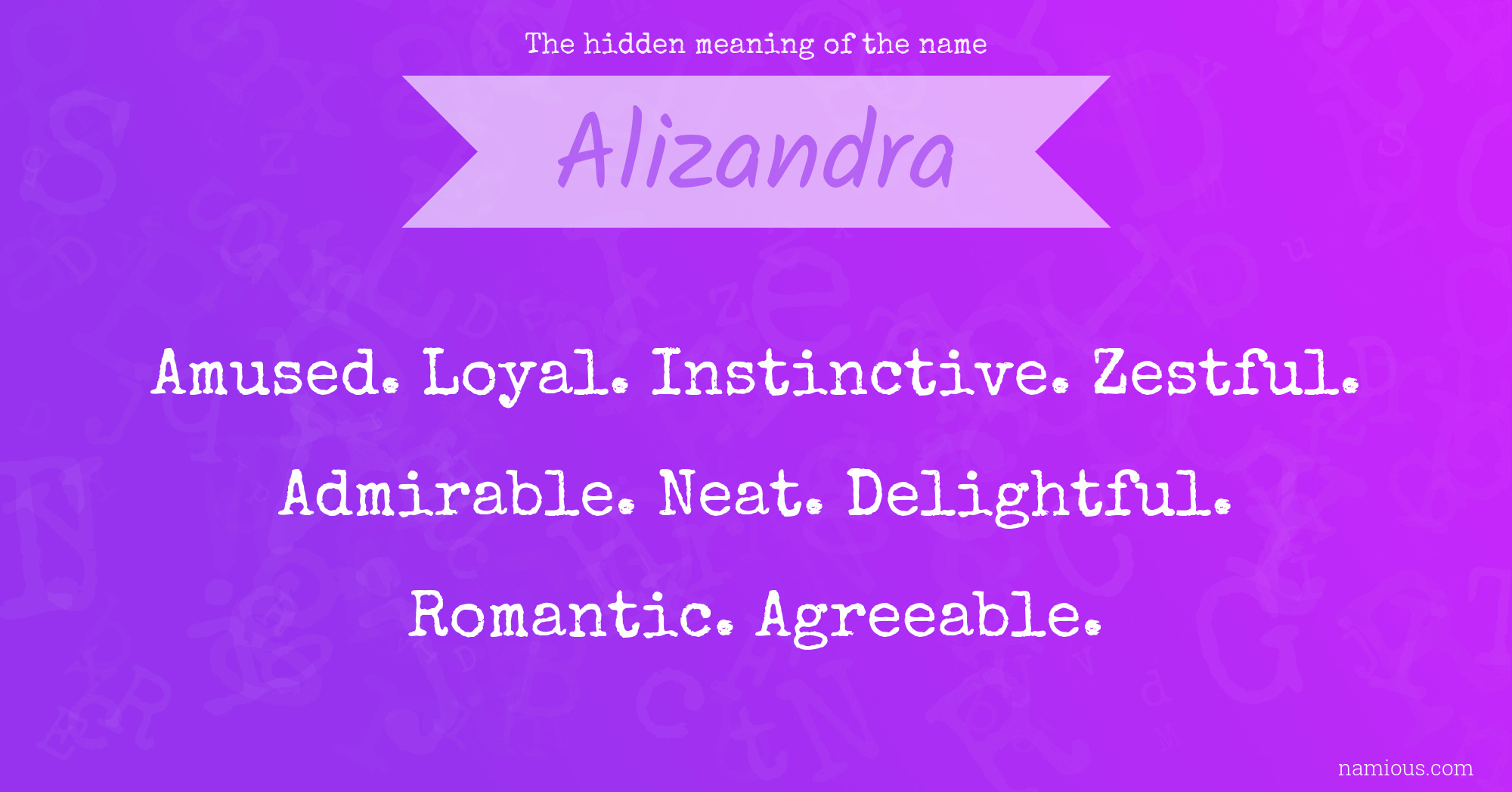 The hidden meaning of the name Alizandra