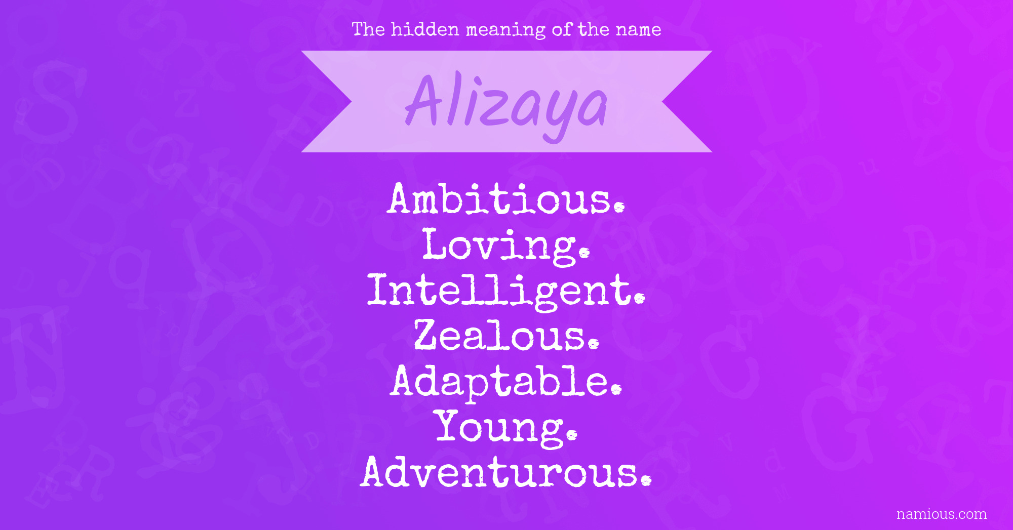 The hidden meaning of the name Alizaya