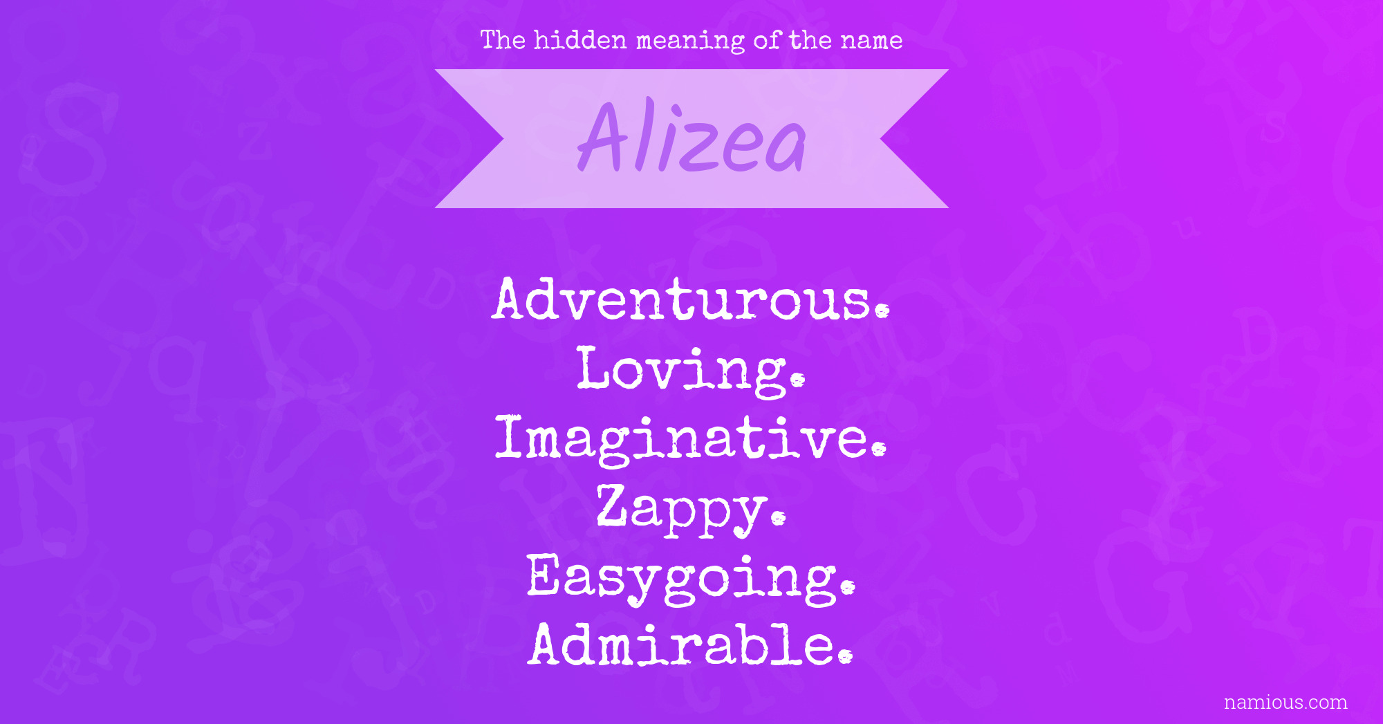 The hidden meaning of the name Alizea