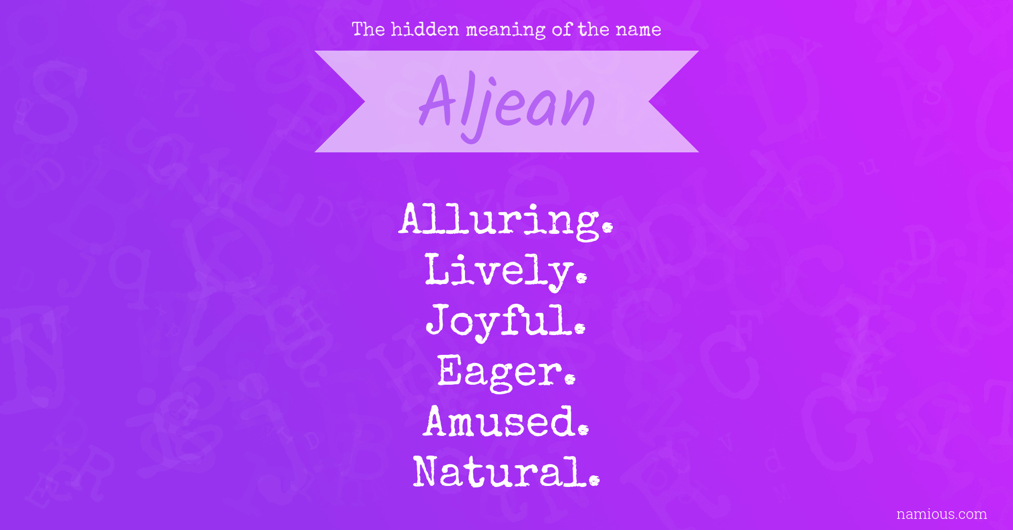 The hidden meaning of the name Aljean