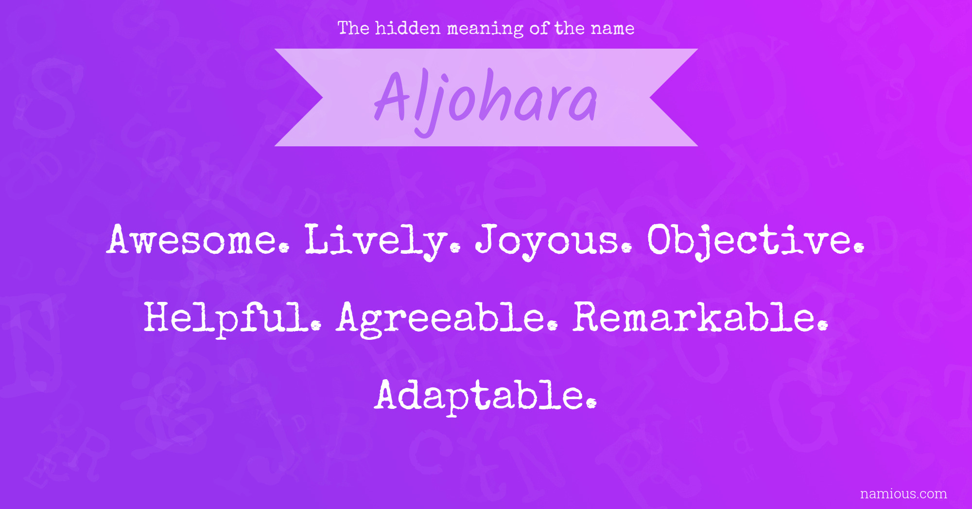 The hidden meaning of the name Aljohara